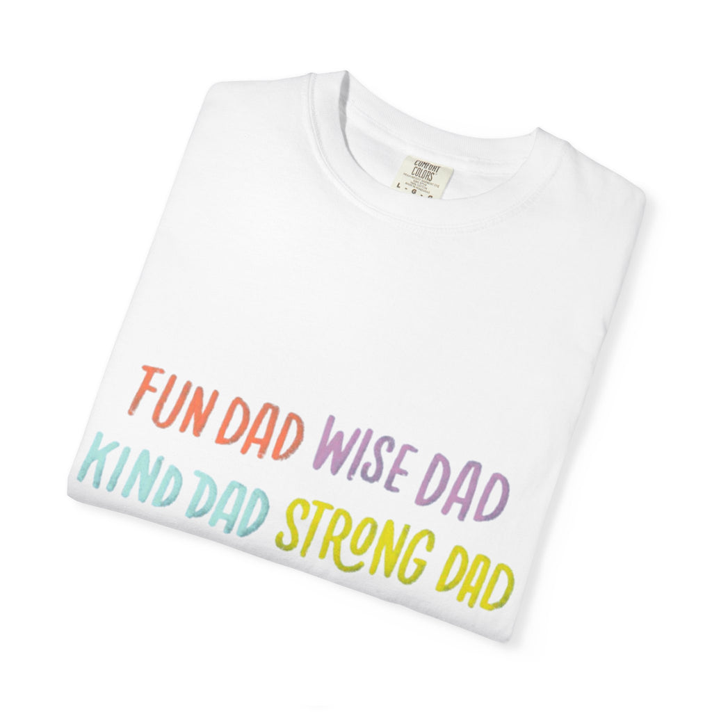 Happy Father's Day Unisex T-Shirt - Celebrating 'Fun Dad', 'Wise Dad', and More!