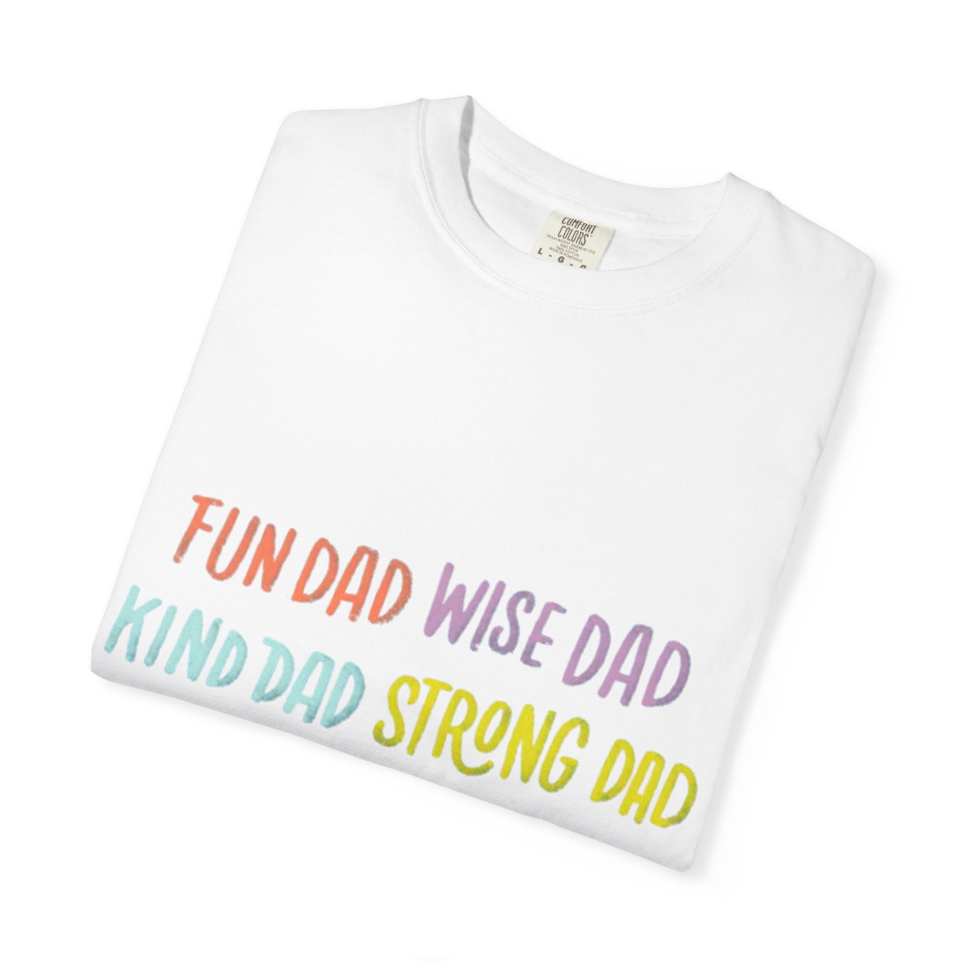 Happy Father's Day Unisex T-Shirt - Celebrating 'Fun Dad', 'Wise Dad', and More!