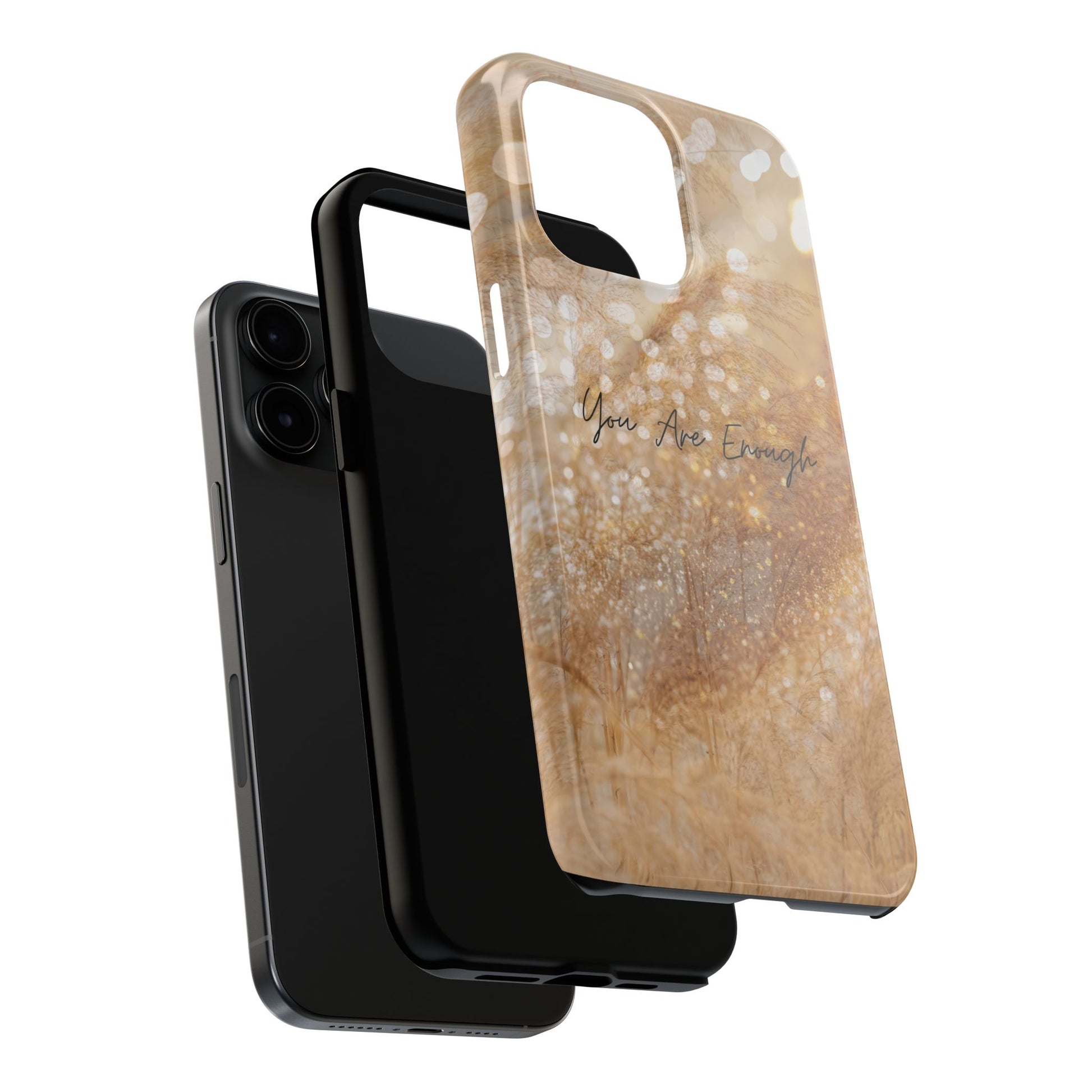 Inspirational Tough Phone Case – You Are Enough