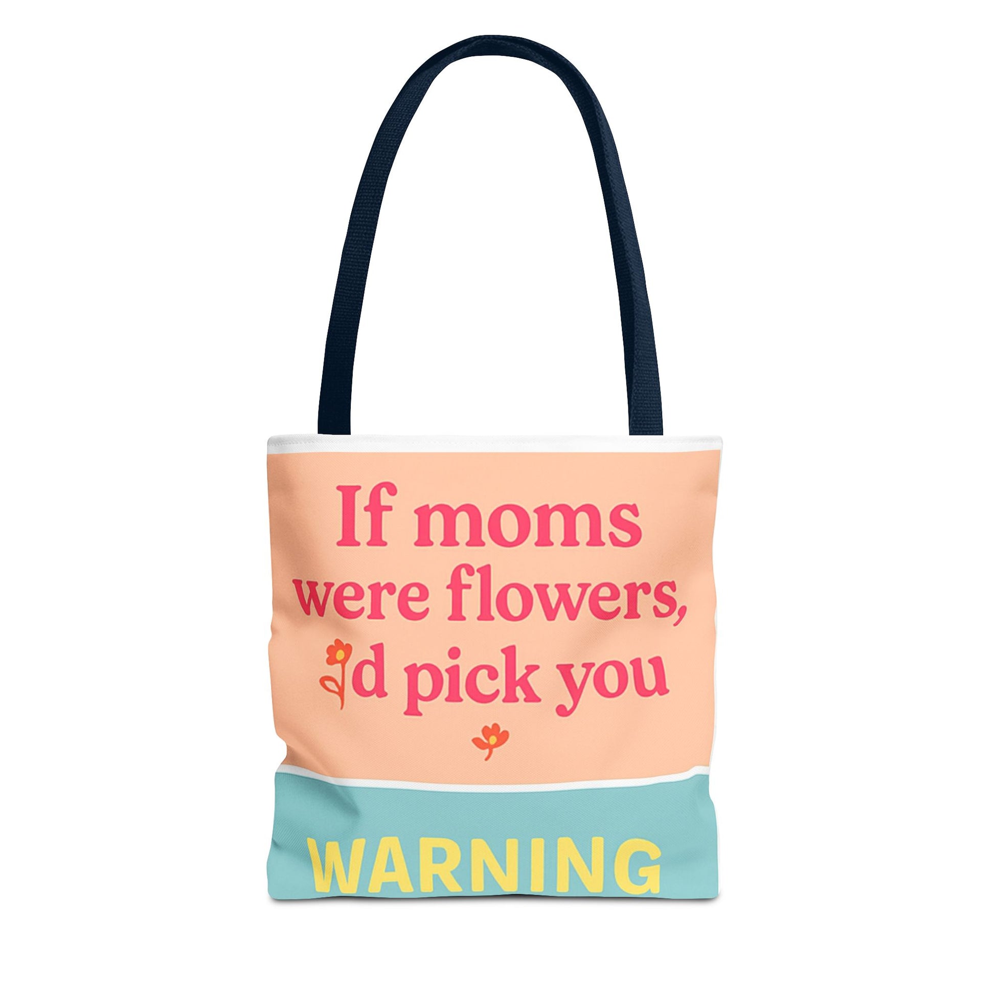 Floral Quote Tote Bag for Moms - Perfect Gift for Mother’s Day