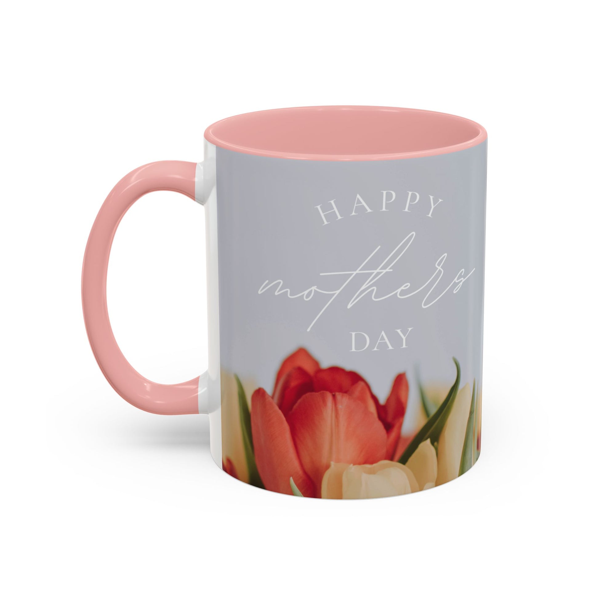 Inspirational Mother's Day Coffee Mug - 11 & 15oz