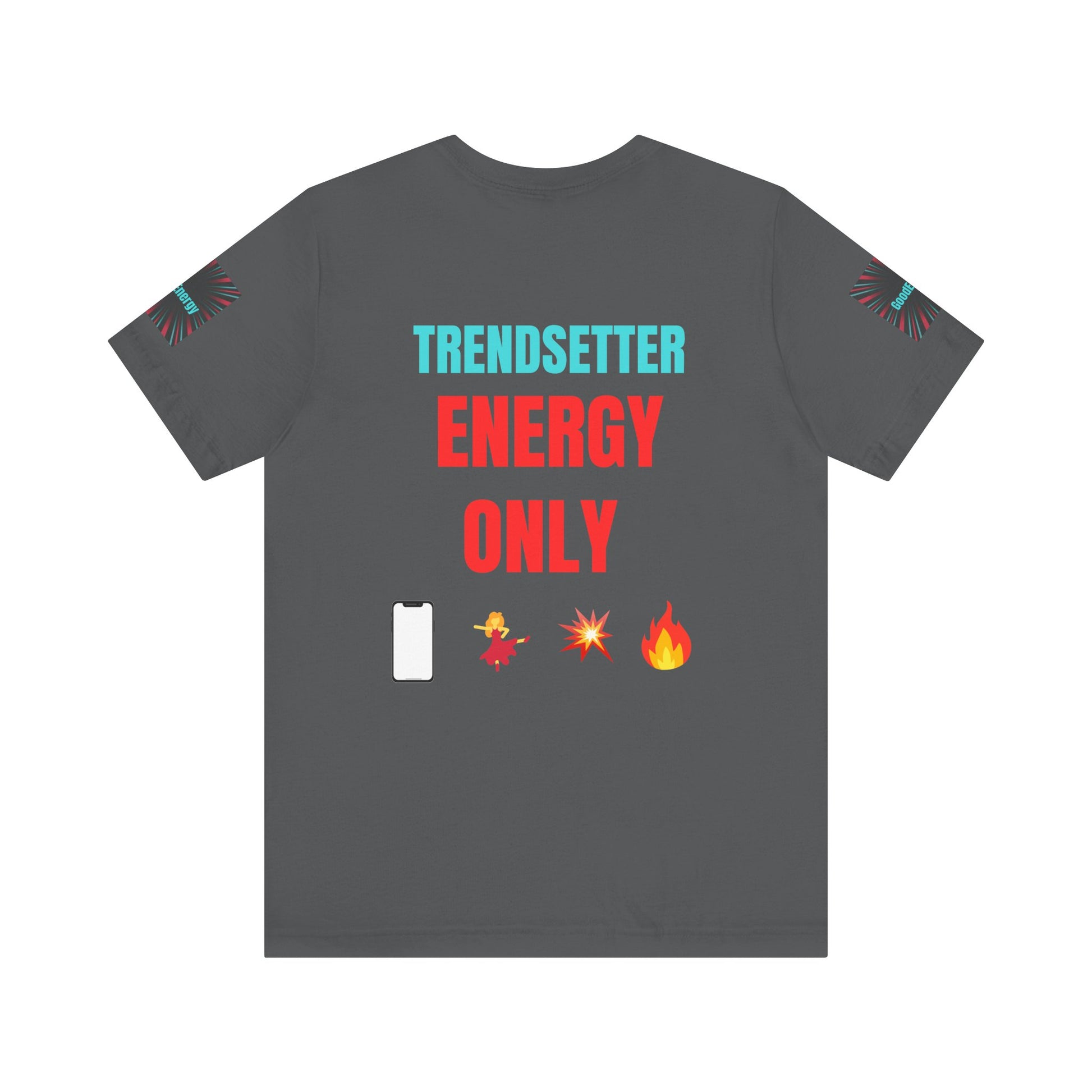 Trendy Unisex Tee, Trendsetter Energy Only Shirt, Cool Graphic Tee, Stylish Casual Wear, Gift for Fashion Lovers, Summer Vibes