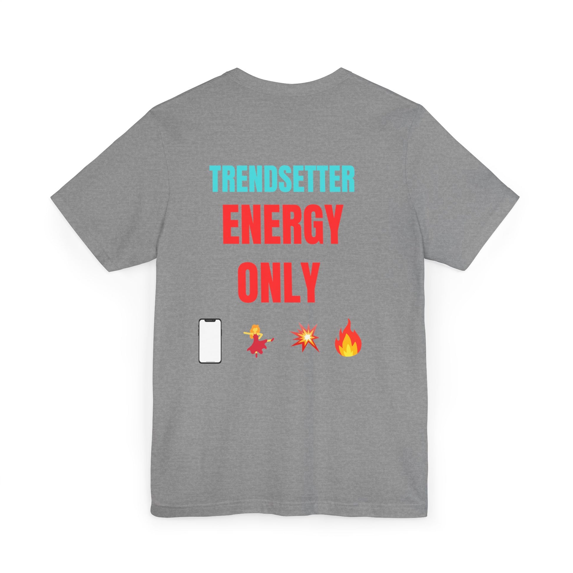 Trendy Unisex Jersey T-Shirt - 'Trends, I Set Them' | Trendsetter Energy Only
