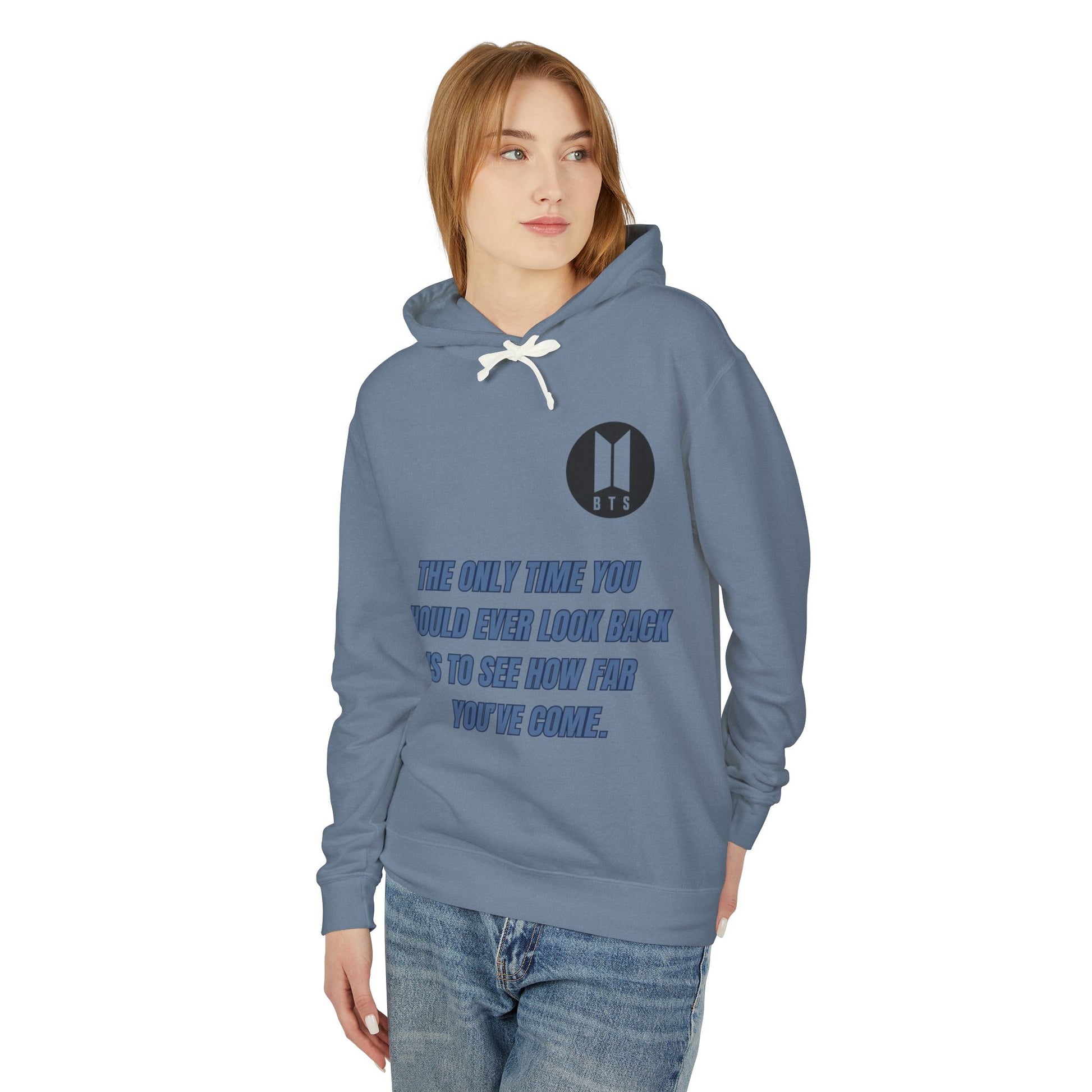 BTS Inspirational Quote Hoodie - Unisex Lightweight Sweatshirt