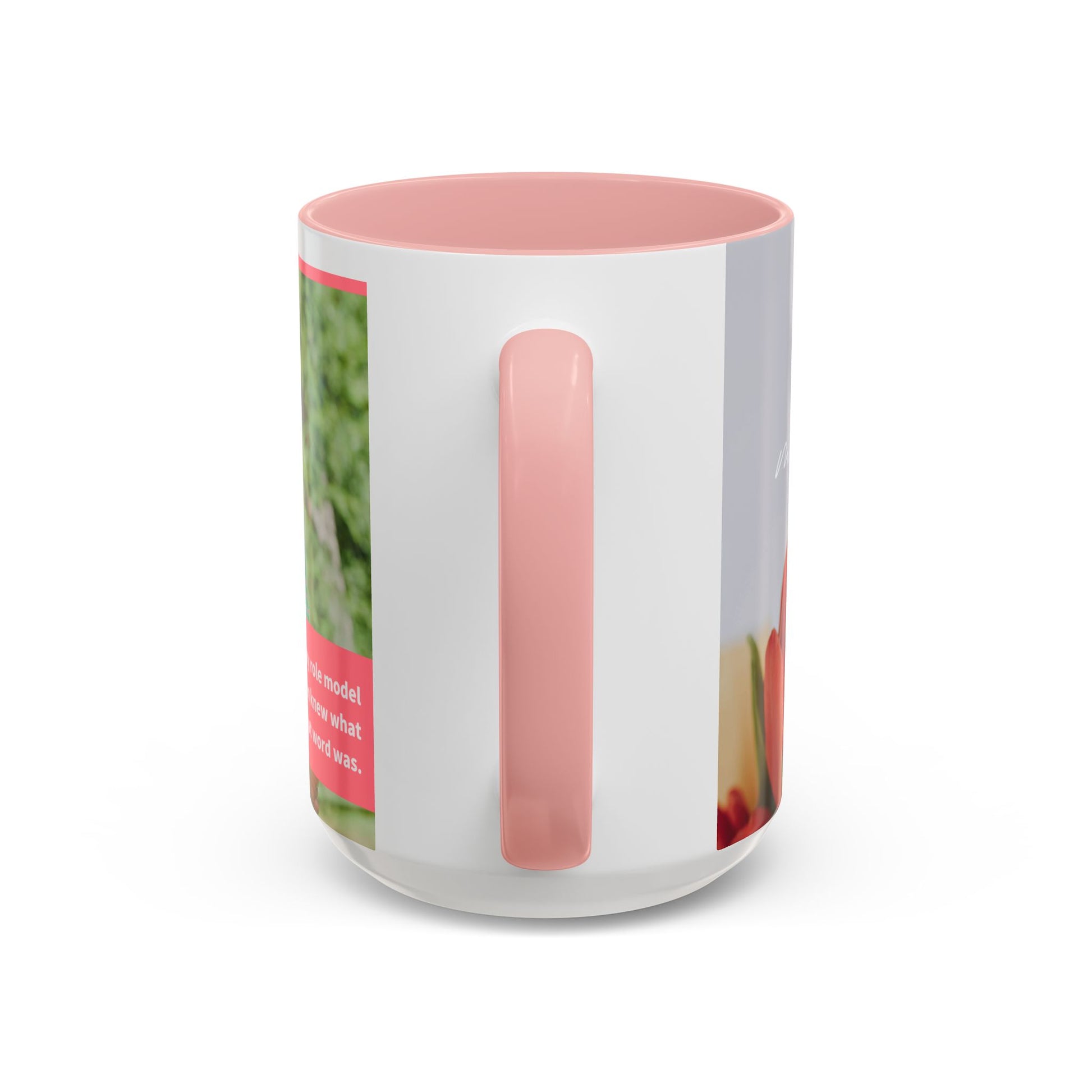 Inspirational Mother's Day Coffee Mug - 11 & 15oz