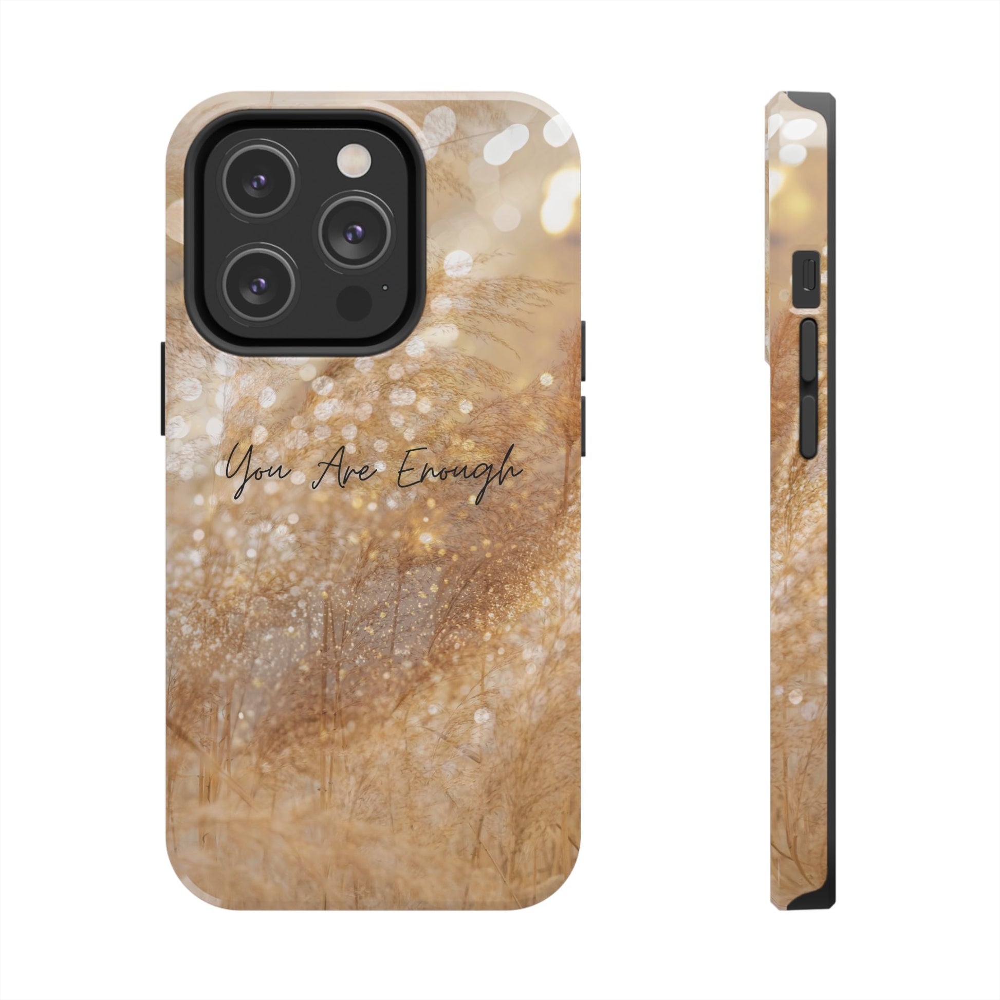 Inspirational Tough Phone Case – You Are Enough