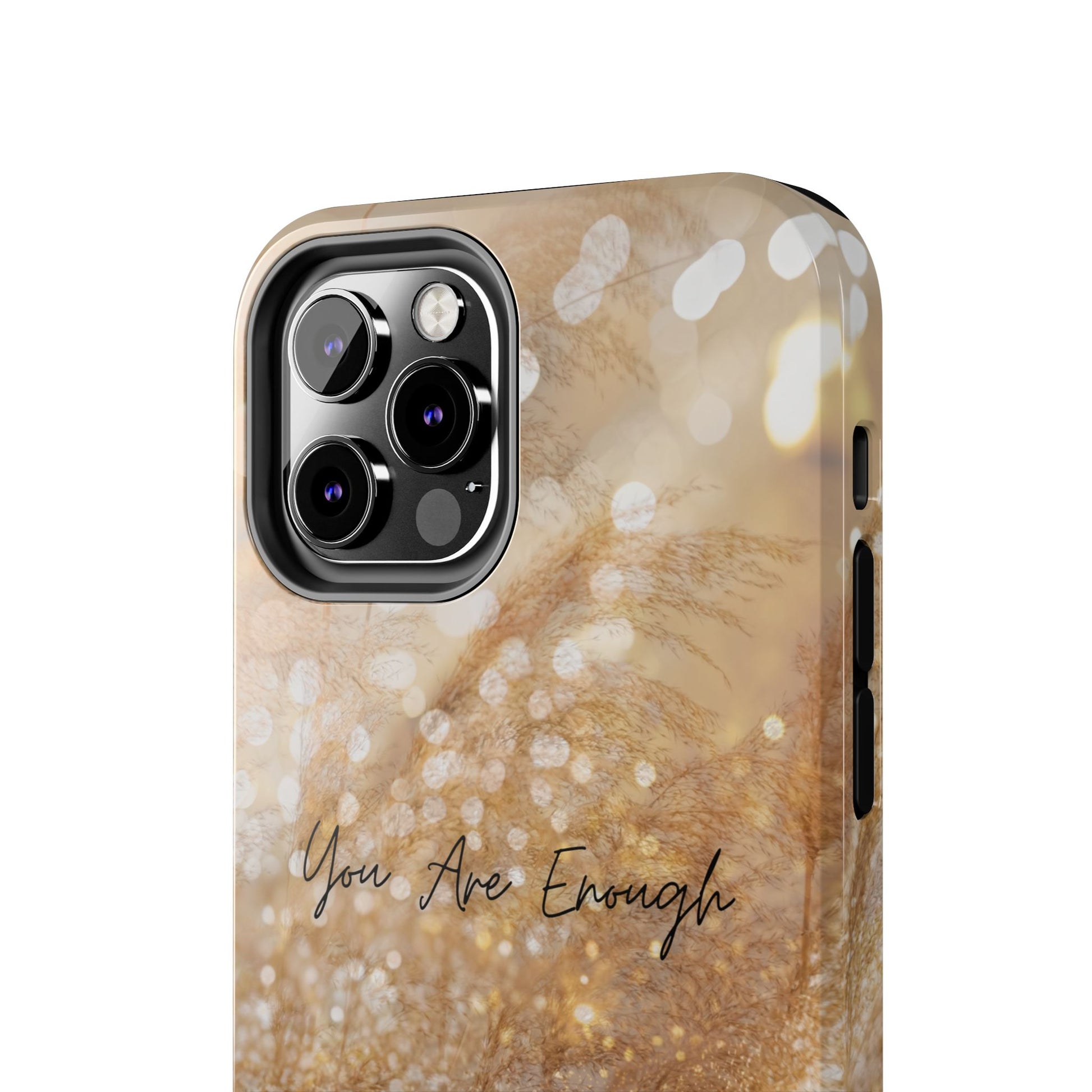 Inspirational Tough Phone Case – You Are Enough