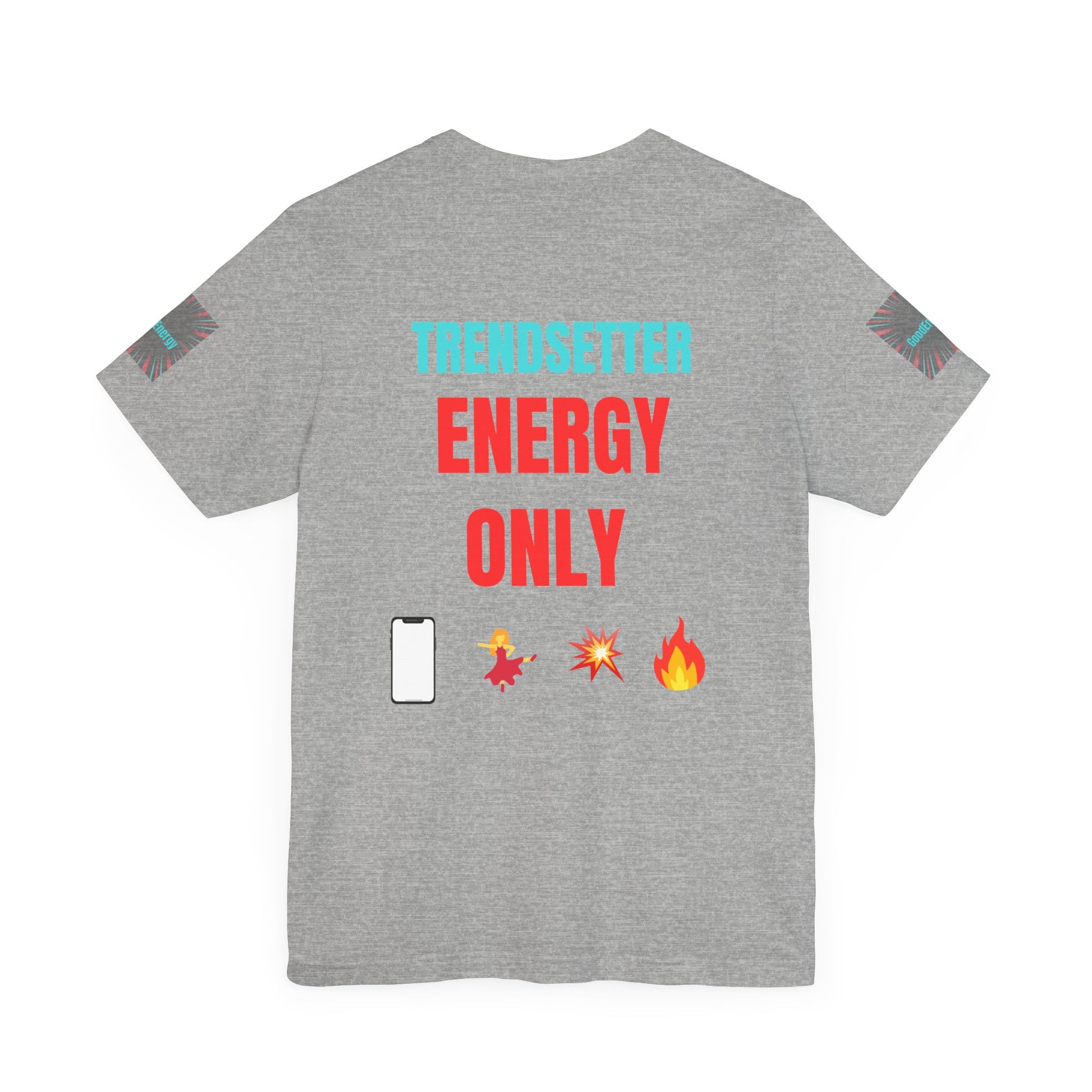 Trendy Unisex Tee, Trendsetter Energy Only Shirt, Cool Graphic Tee, Stylish Casual Wear, Gift for Fashion Lovers, Summer Vibes