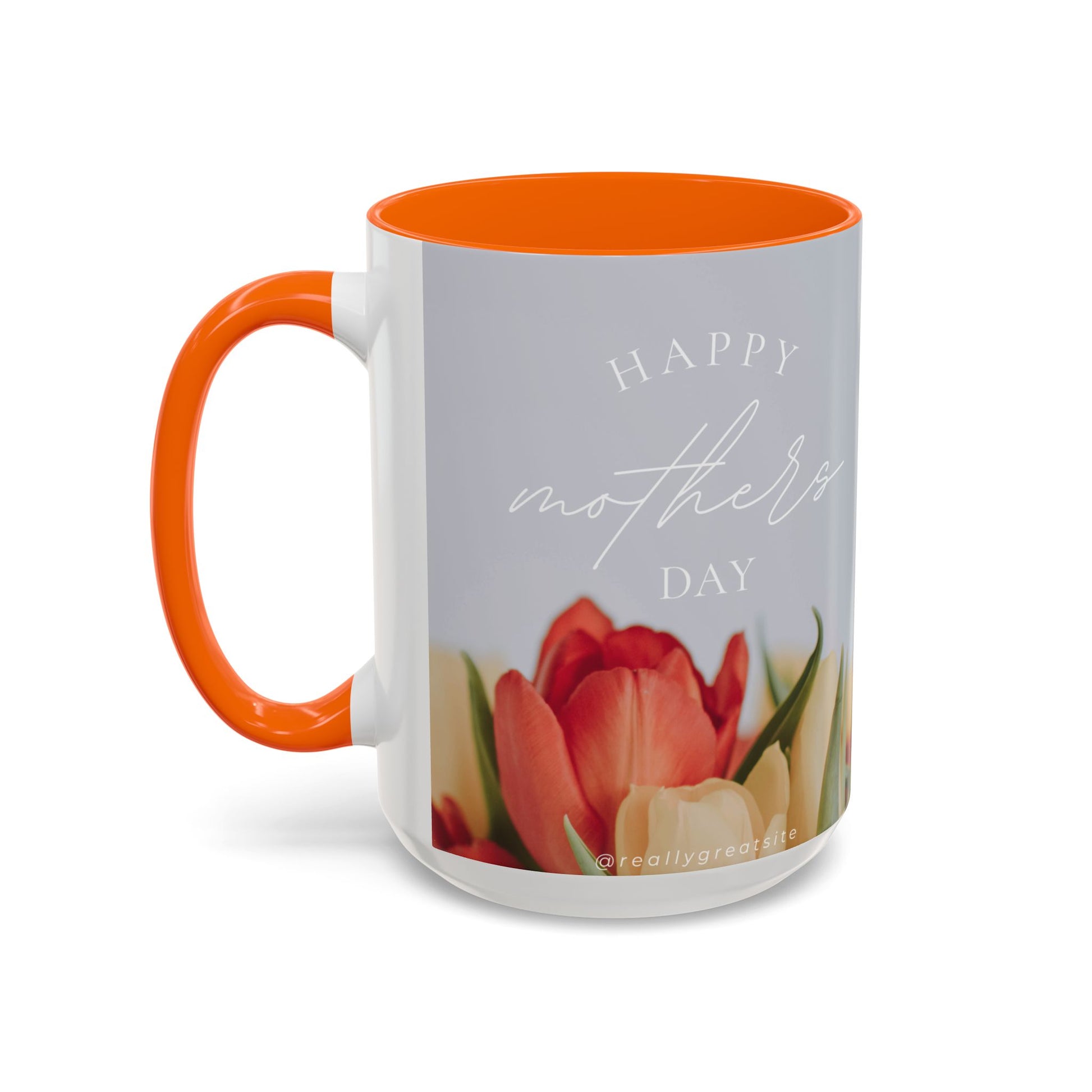 Inspirational Mother's Day Coffee Mug - 11 & 15oz