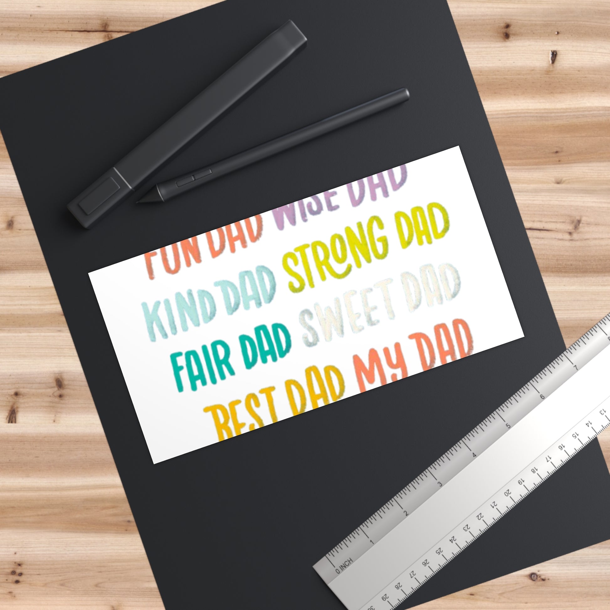 Colorful Dad Bumper Stickers - Fun, Wise, Kind, Strong & Sweet Dad Designs