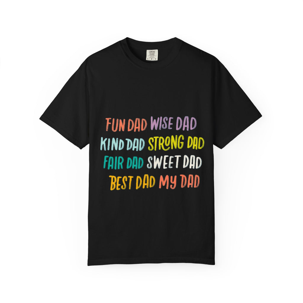 Happy Father's Day Unisex T-Shirt - Celebrating 'Fun Dad', 'Wise Dad', and More!