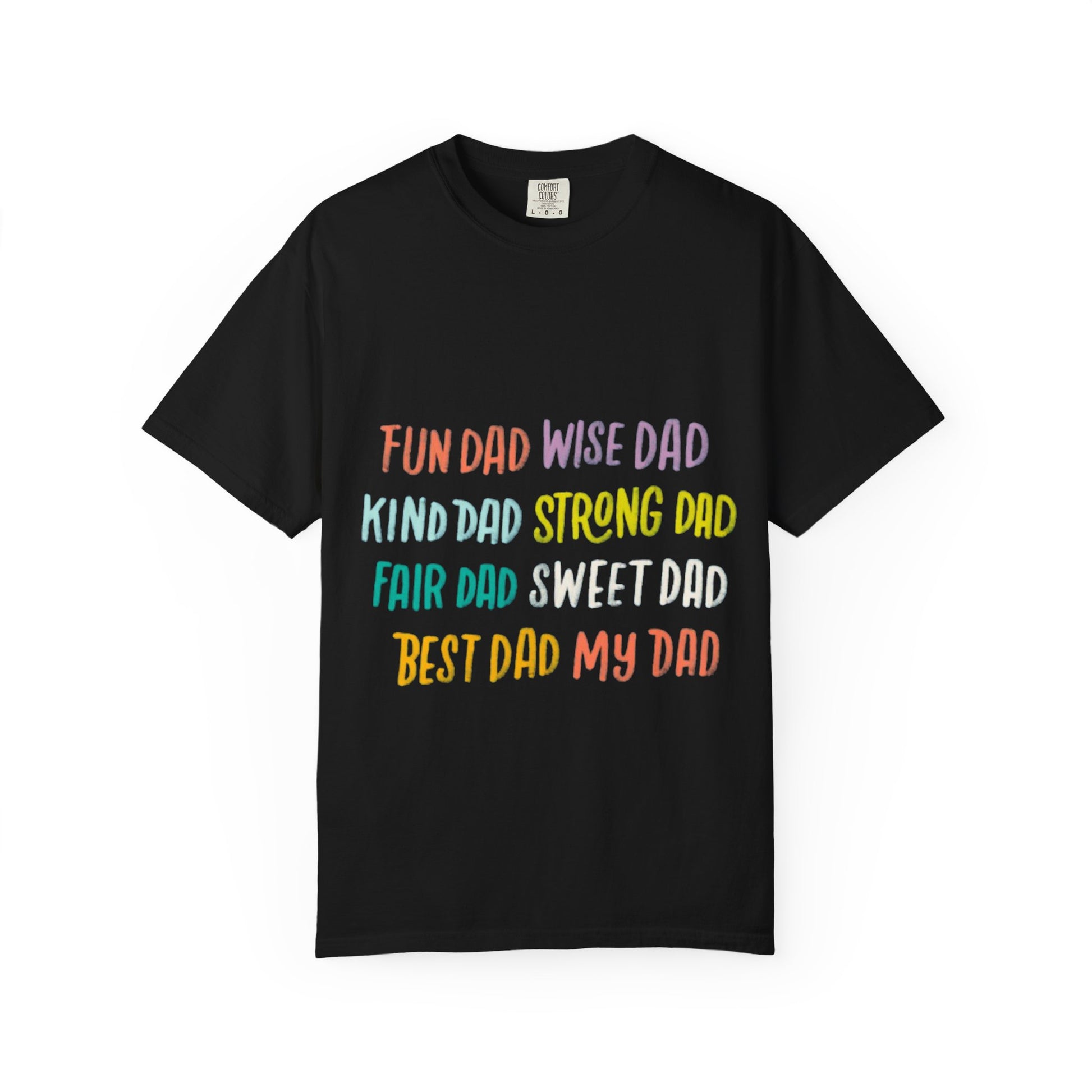 Happy Father's Day Unisex T-Shirt - Celebrating 'Fun Dad', 'Wise Dad', and More!