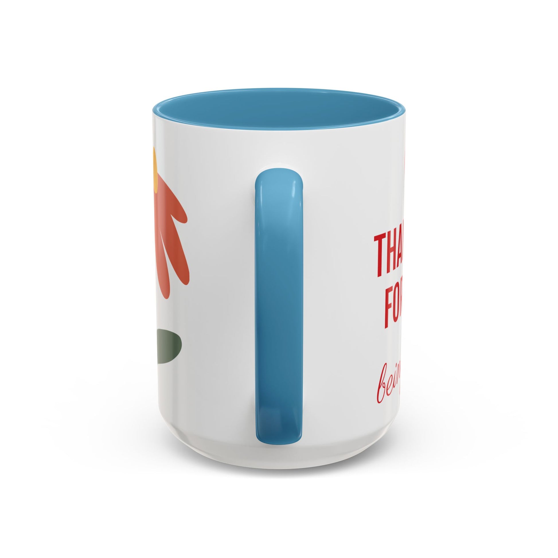 Mother's Day Accent Coffee Mug - "You’re a Mother Like No Other" Floral Design, Perfect Gift for Moms
