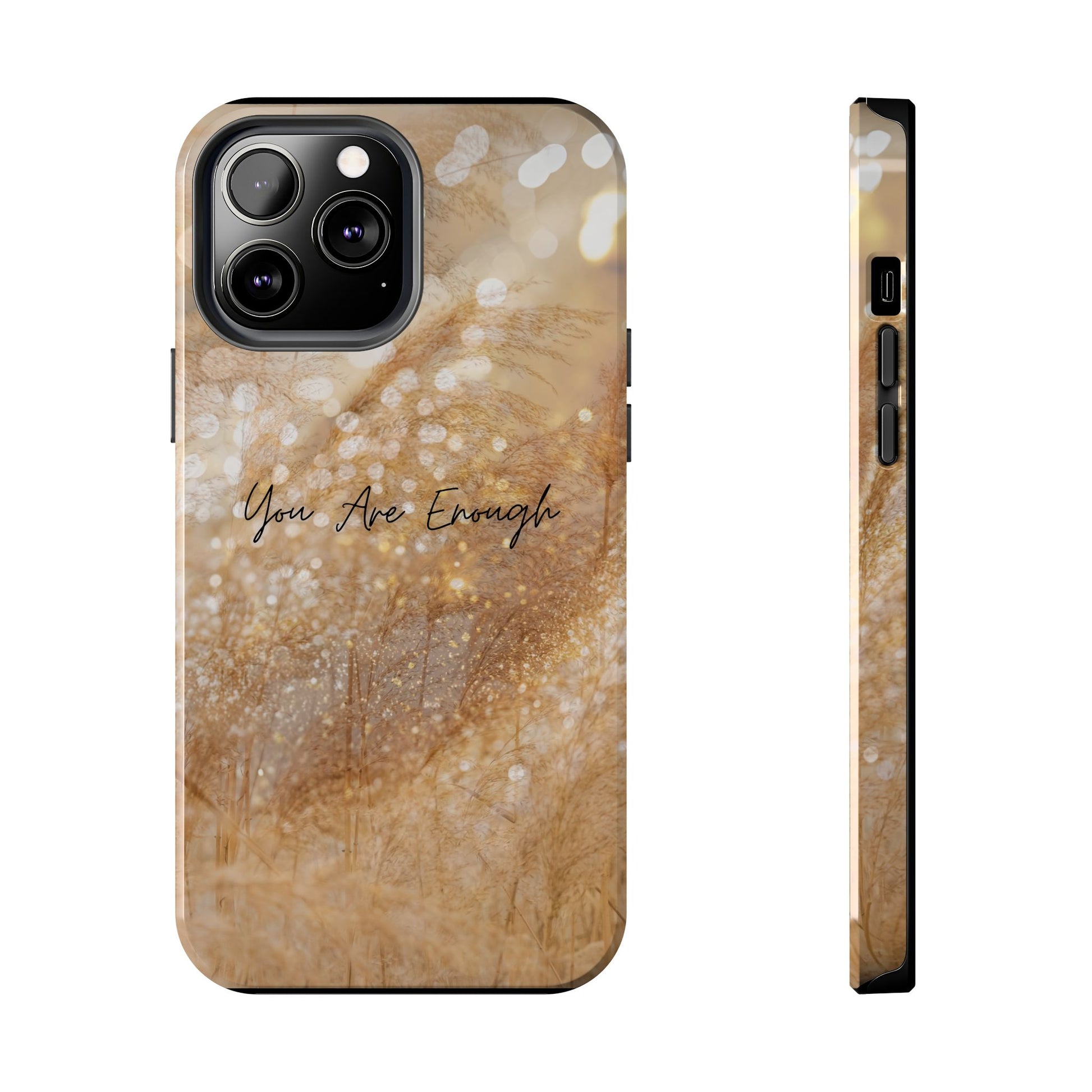 Inspirational Tough Phone Case – You Are Enough