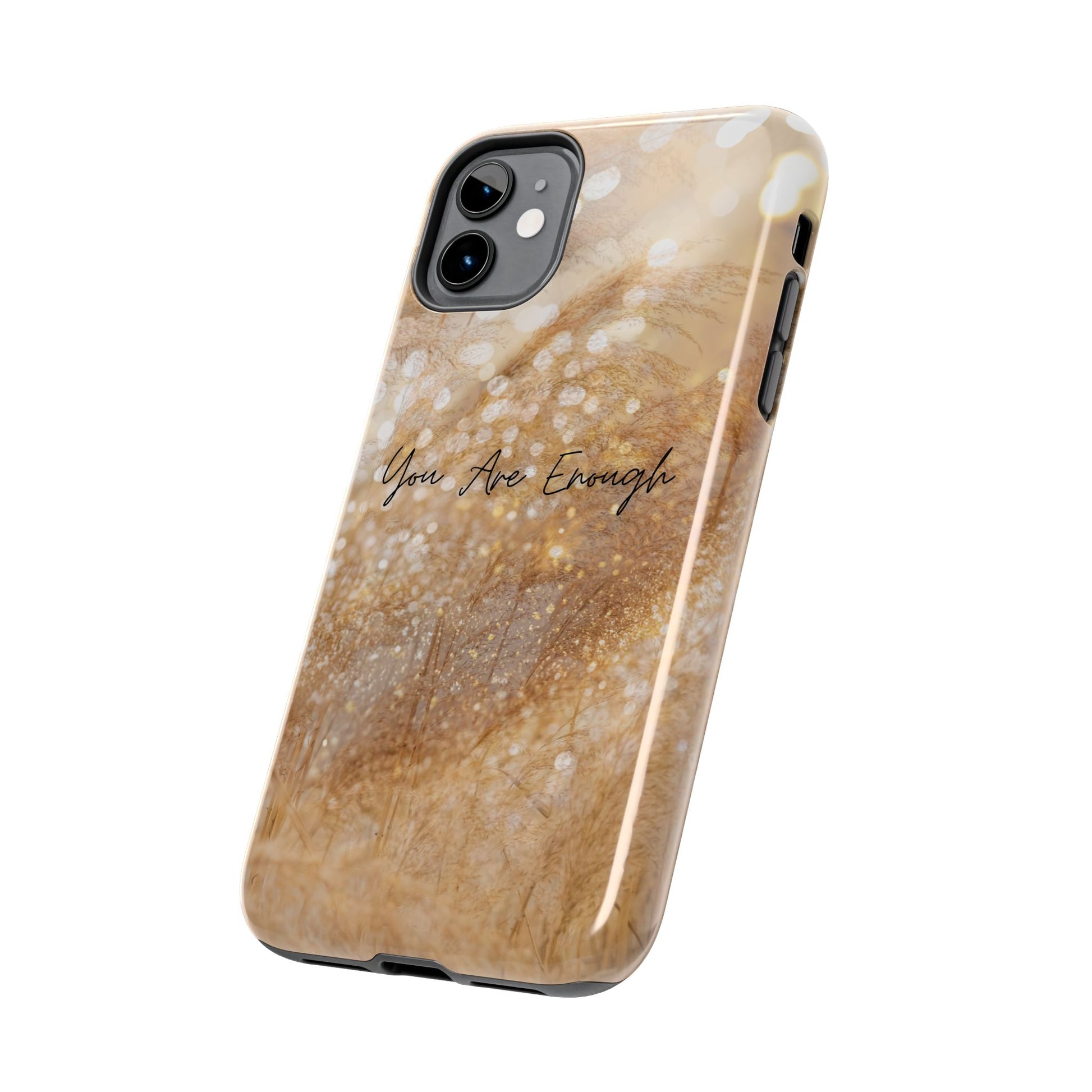 Inspirational Tough Phone Case – You Are Enough