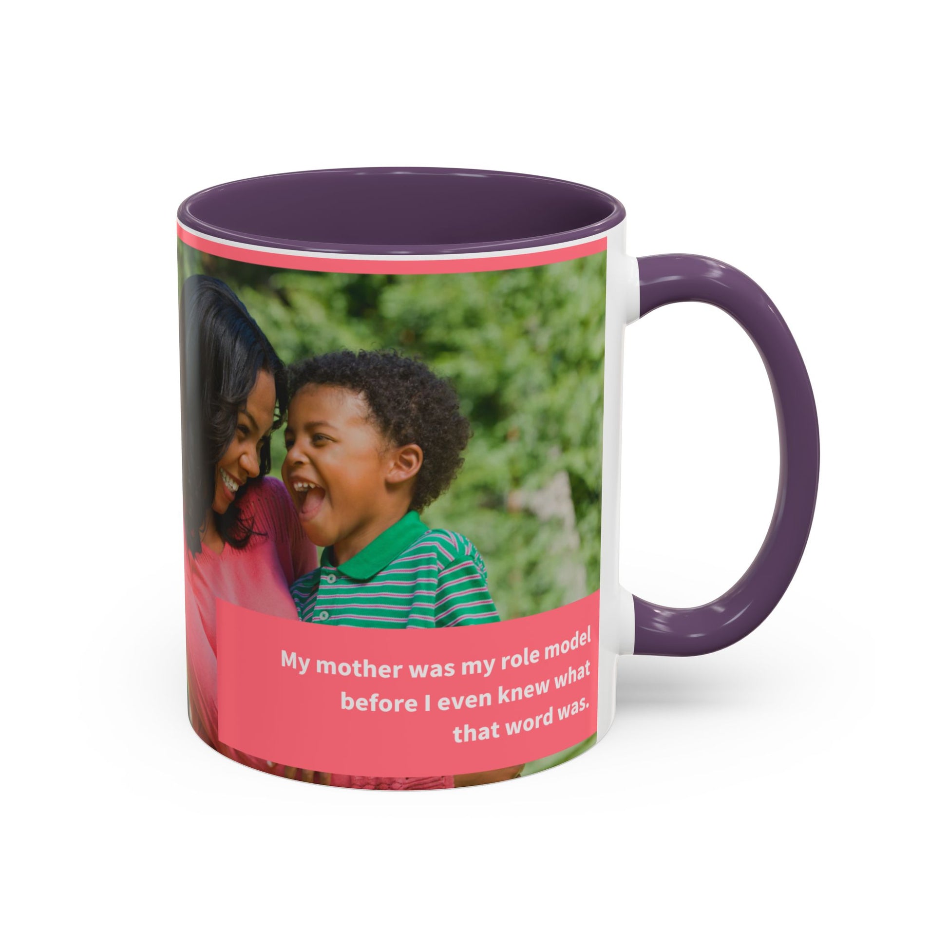 Inspirational Mother's Day Coffee Mug - 11 & 15oz