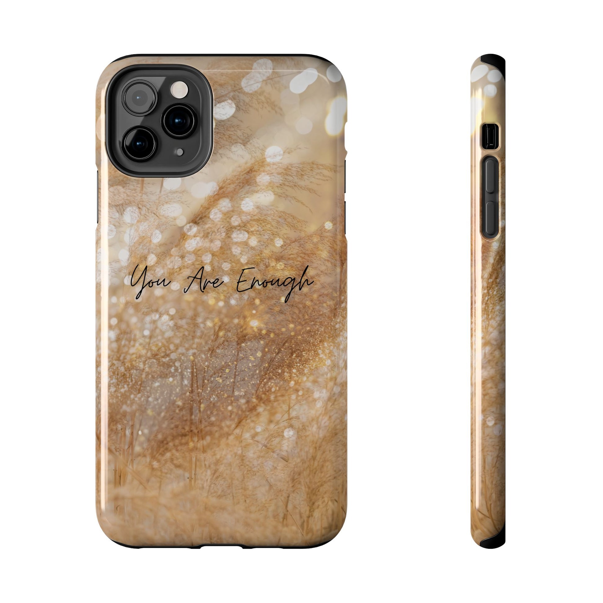 Inspirational Tough Phone Case – You Are Enough