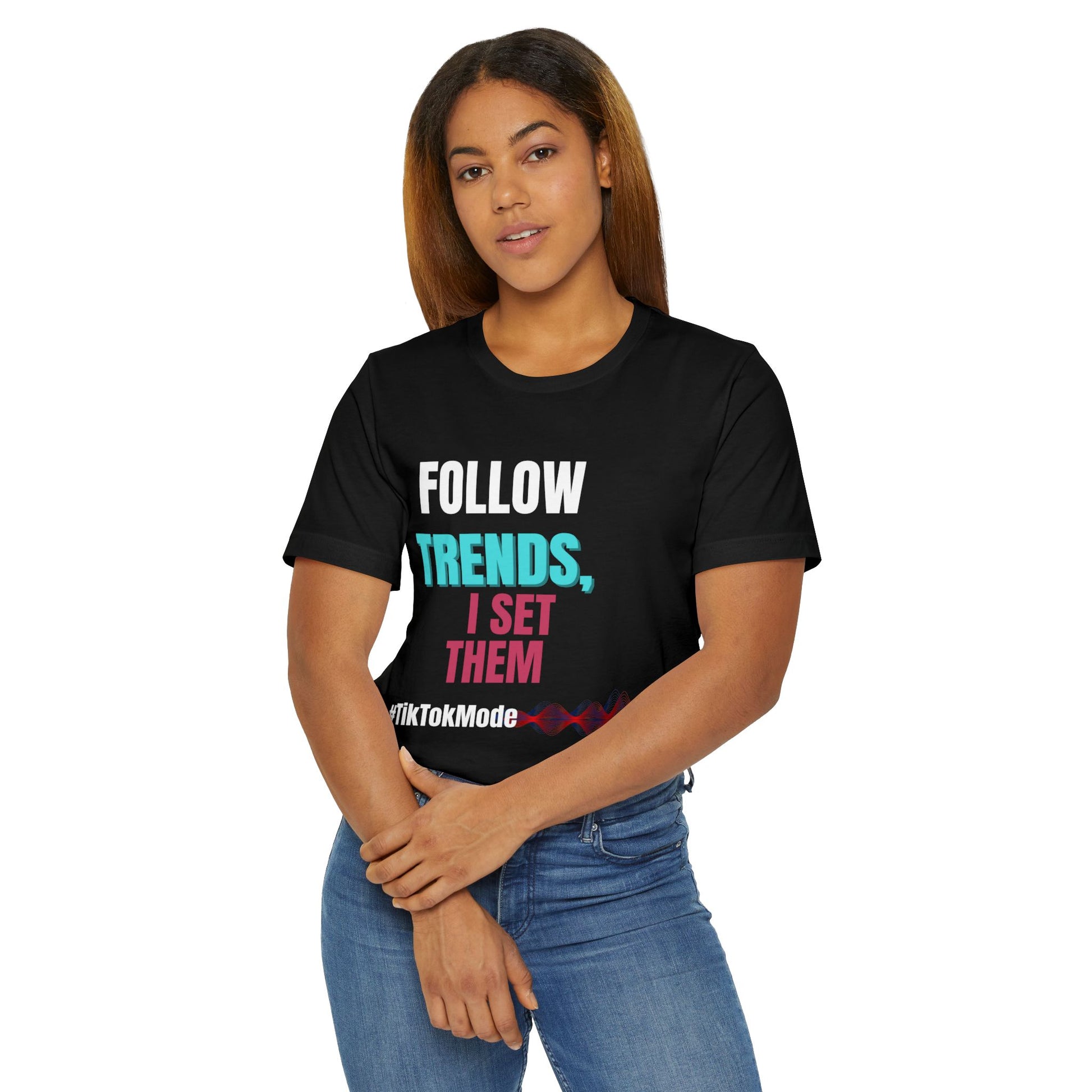 Trendy Unisex Jersey T-Shirt - 'Trends, I Set Them' | Trendsetter Energy Only