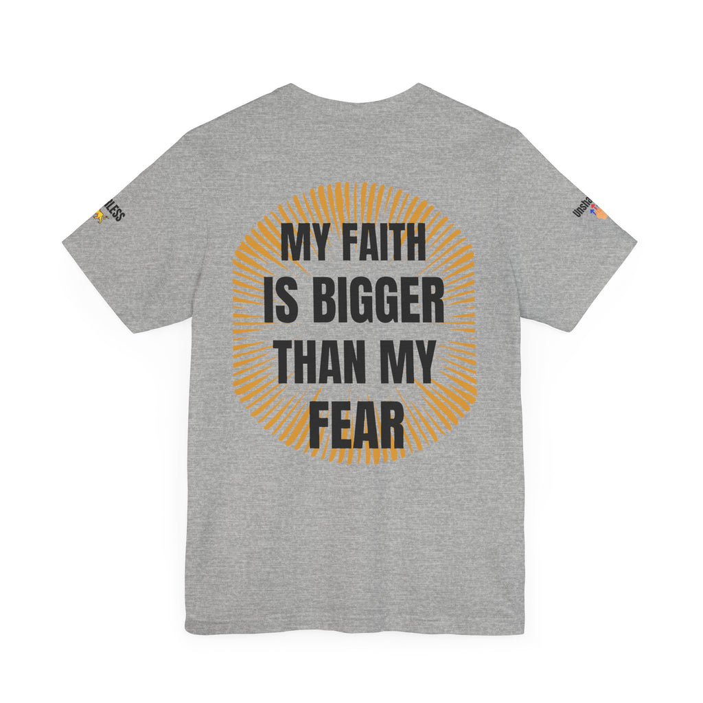 Faith Over Fear T-Shirt for Inspiration and Empowerment, Unisex Short Sleeve Tee for Motivational Gifts, Spiritual Apparel, Mindfulness