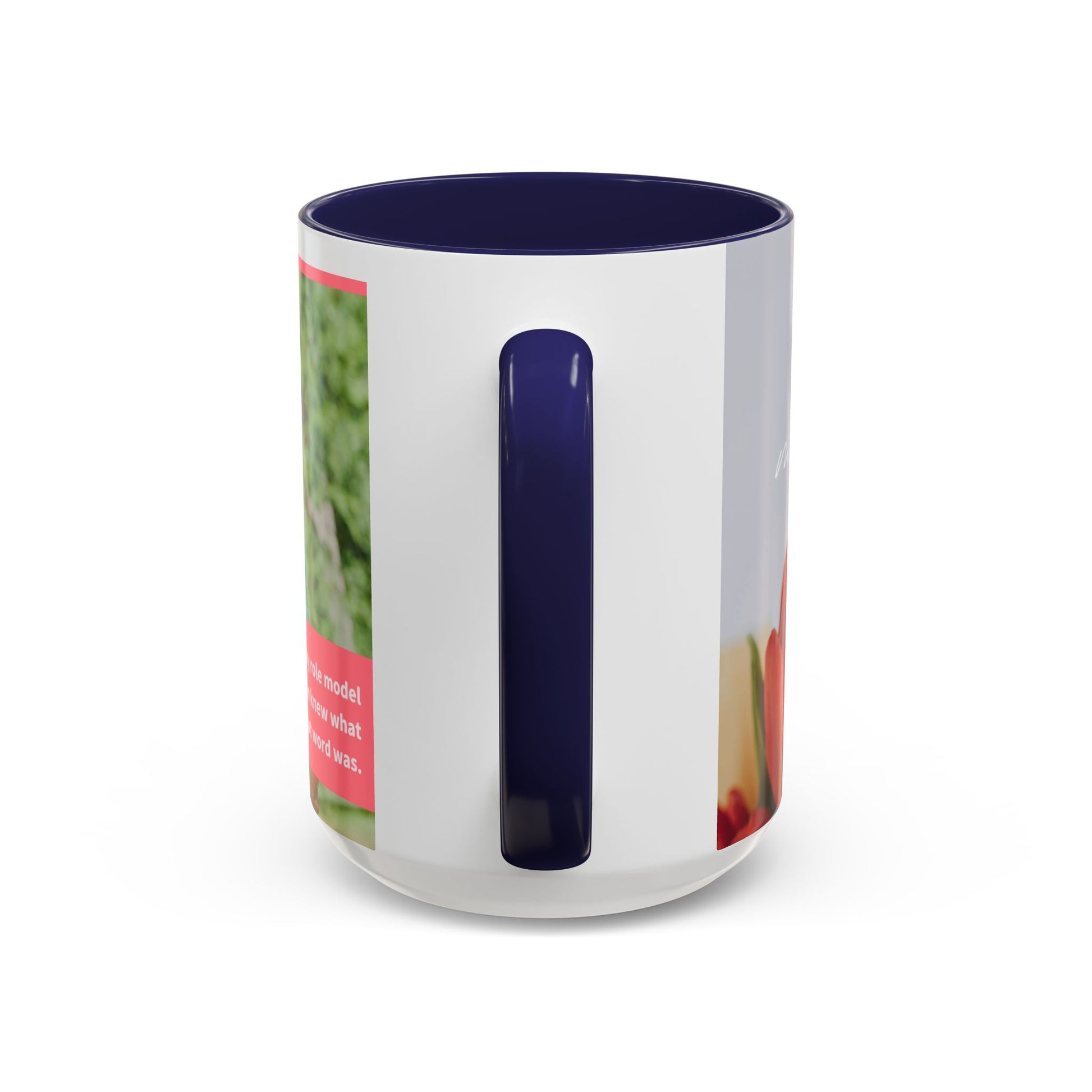 Inspirational Mother's Day Coffee Mug - 11 & 15oz