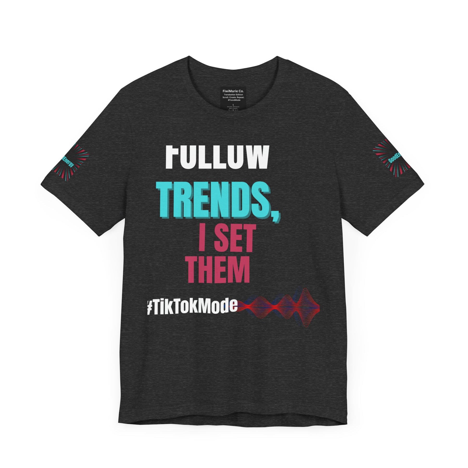 Trendy Unisex Tee, Trendsetter Energy Only Shirt, Cool Graphic Tee, Stylish Casual Wear, Gift for Fashion Lovers, Summer Vibes