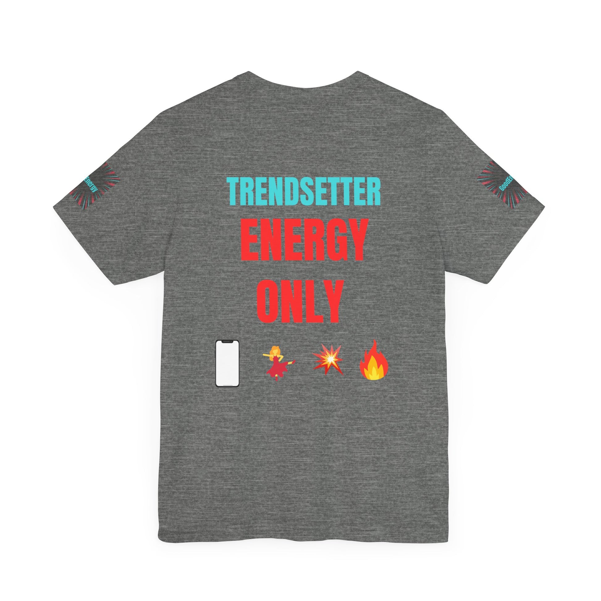 Trendy Unisex Tee, Trendsetter Energy Only Shirt, Cool Graphic Tee, Stylish Casual Wear, Gift for Fashion Lovers, Summer Vibes