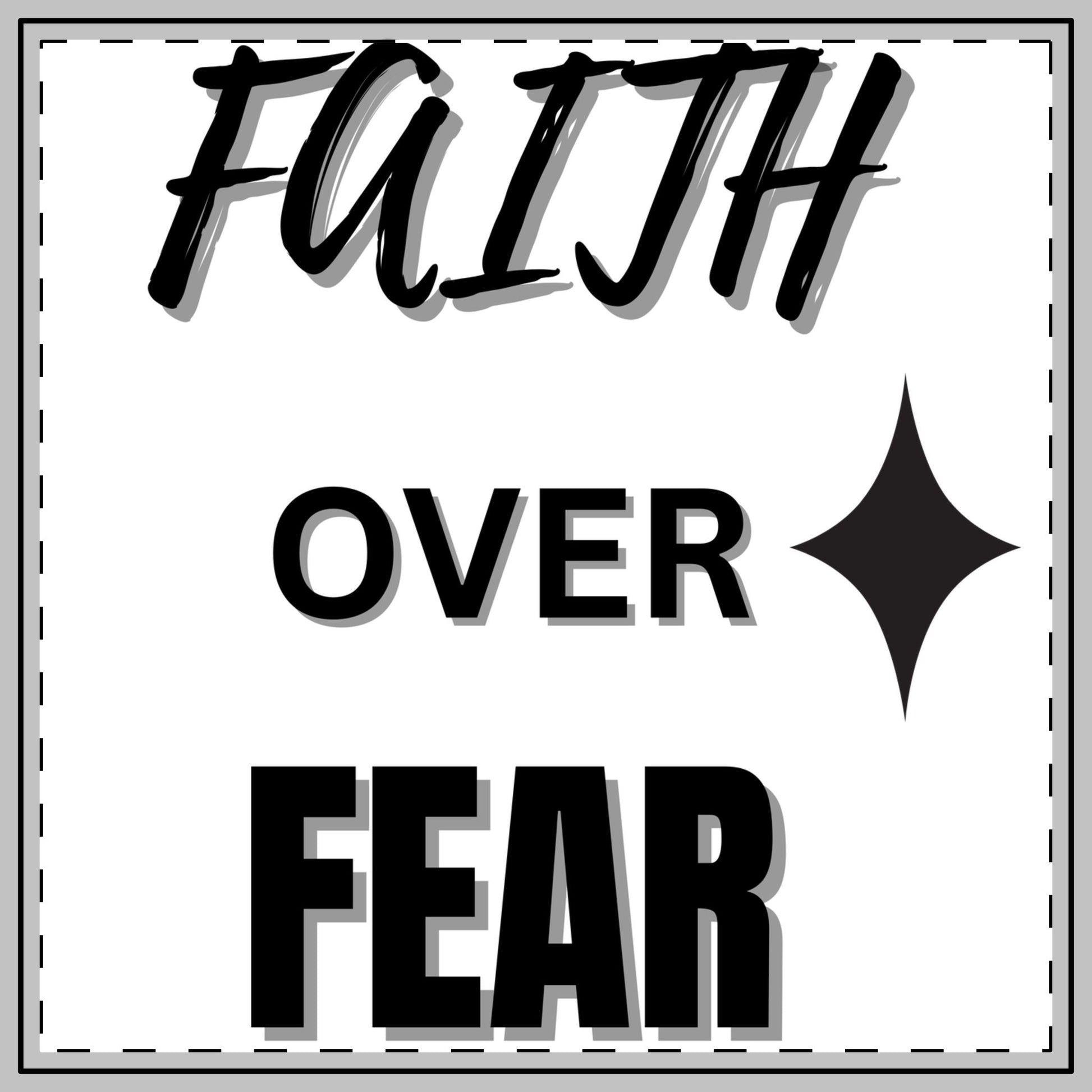Inspirational Custom Shape Magnets - "Faith Over Fear"