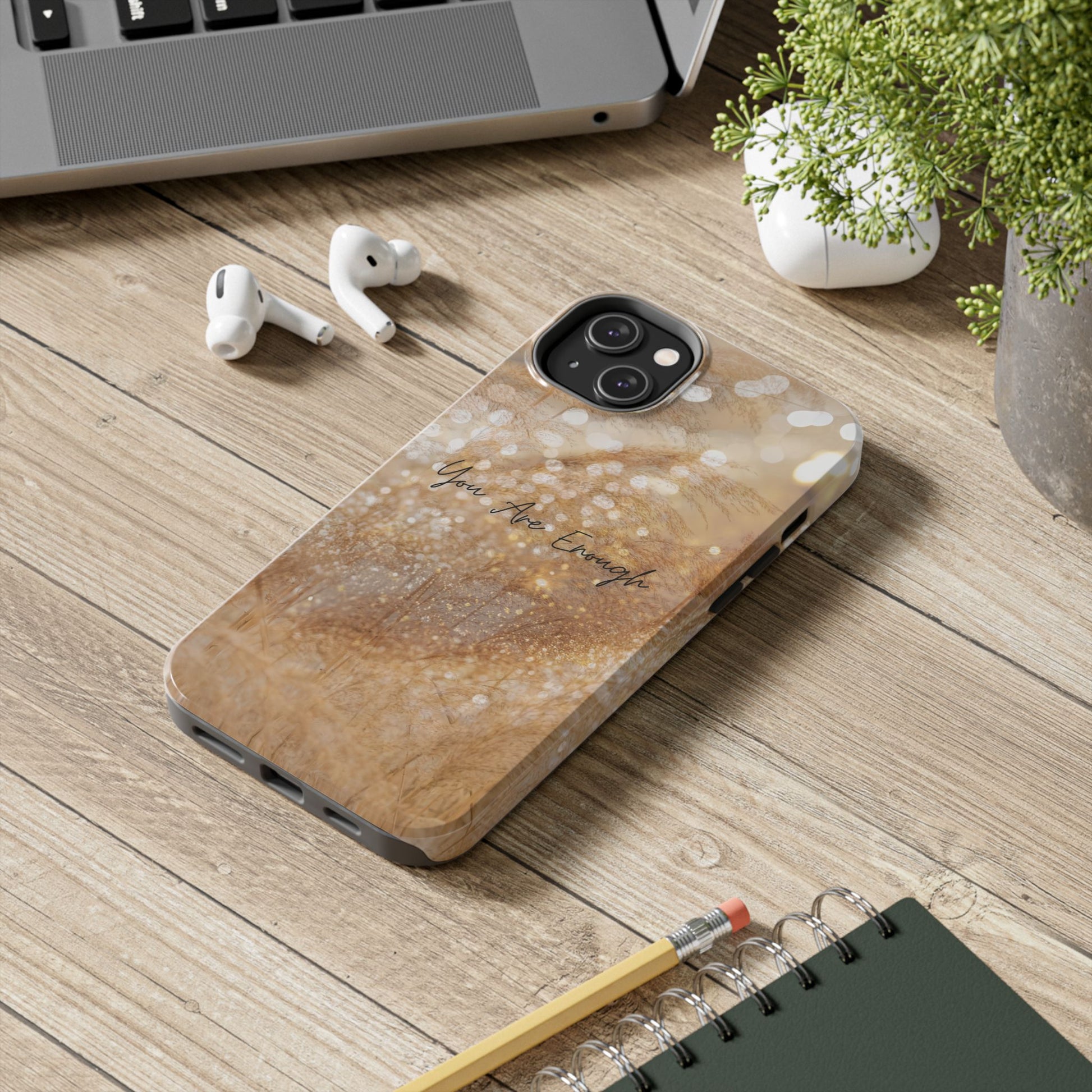 Inspirational Tough Phone Case – You Are Enough