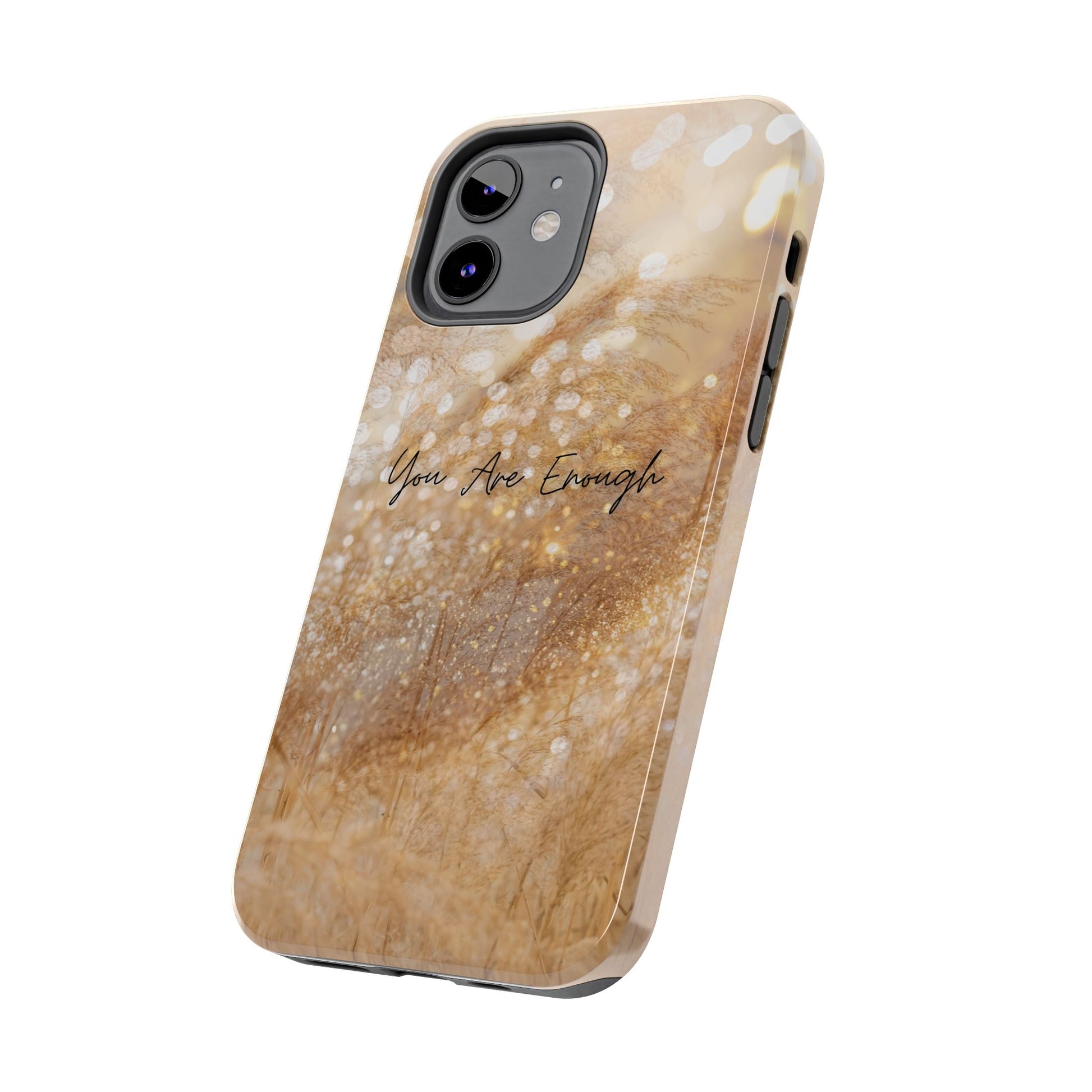 Inspirational Tough Phone Case – You Are Enough