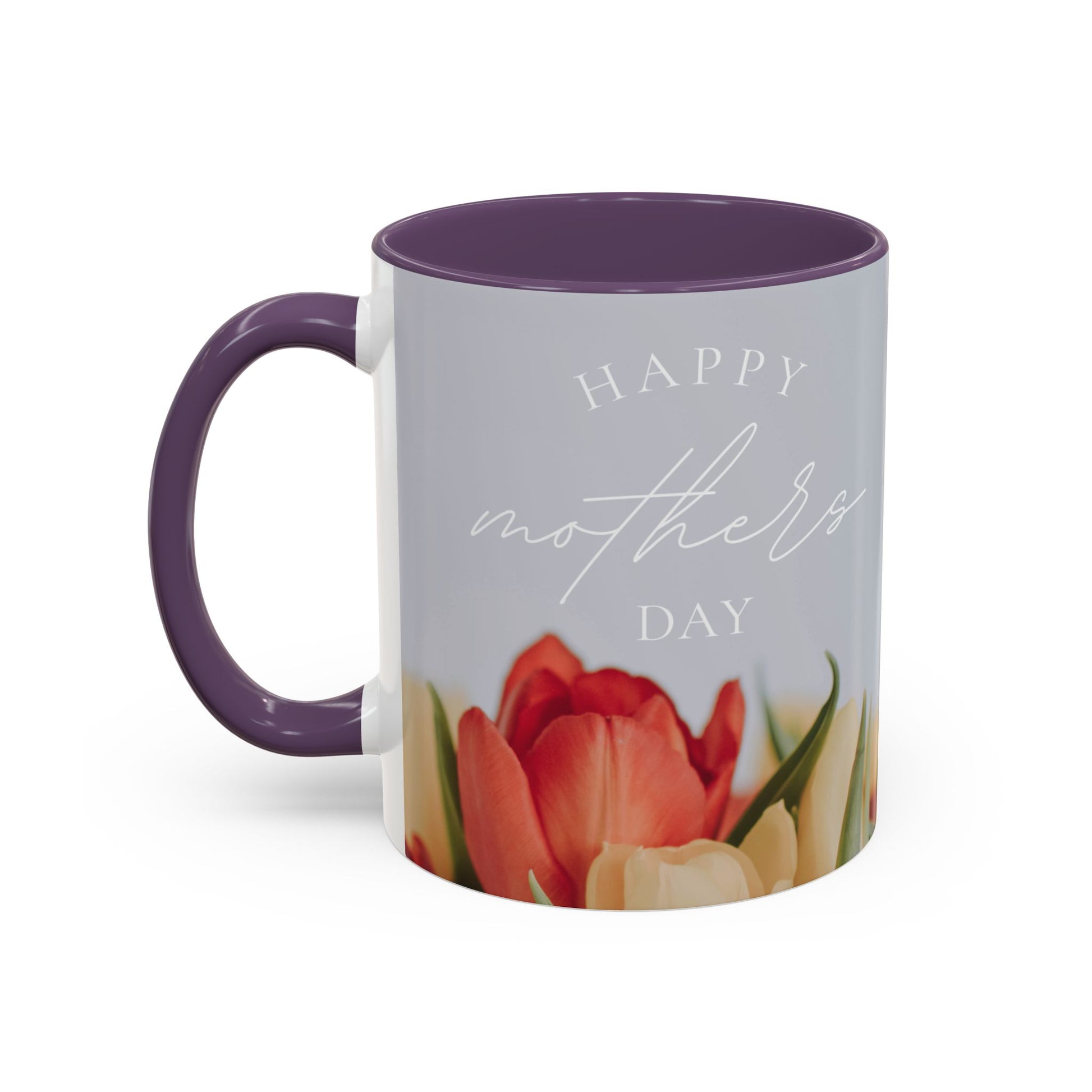 Inspirational Mother's Day Coffee Mug - 11 & 15oz
