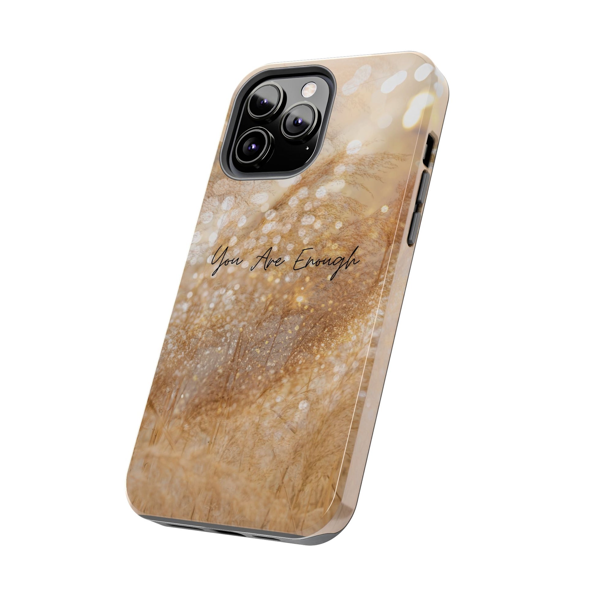 Inspirational Tough Phone Case – You Are Enough