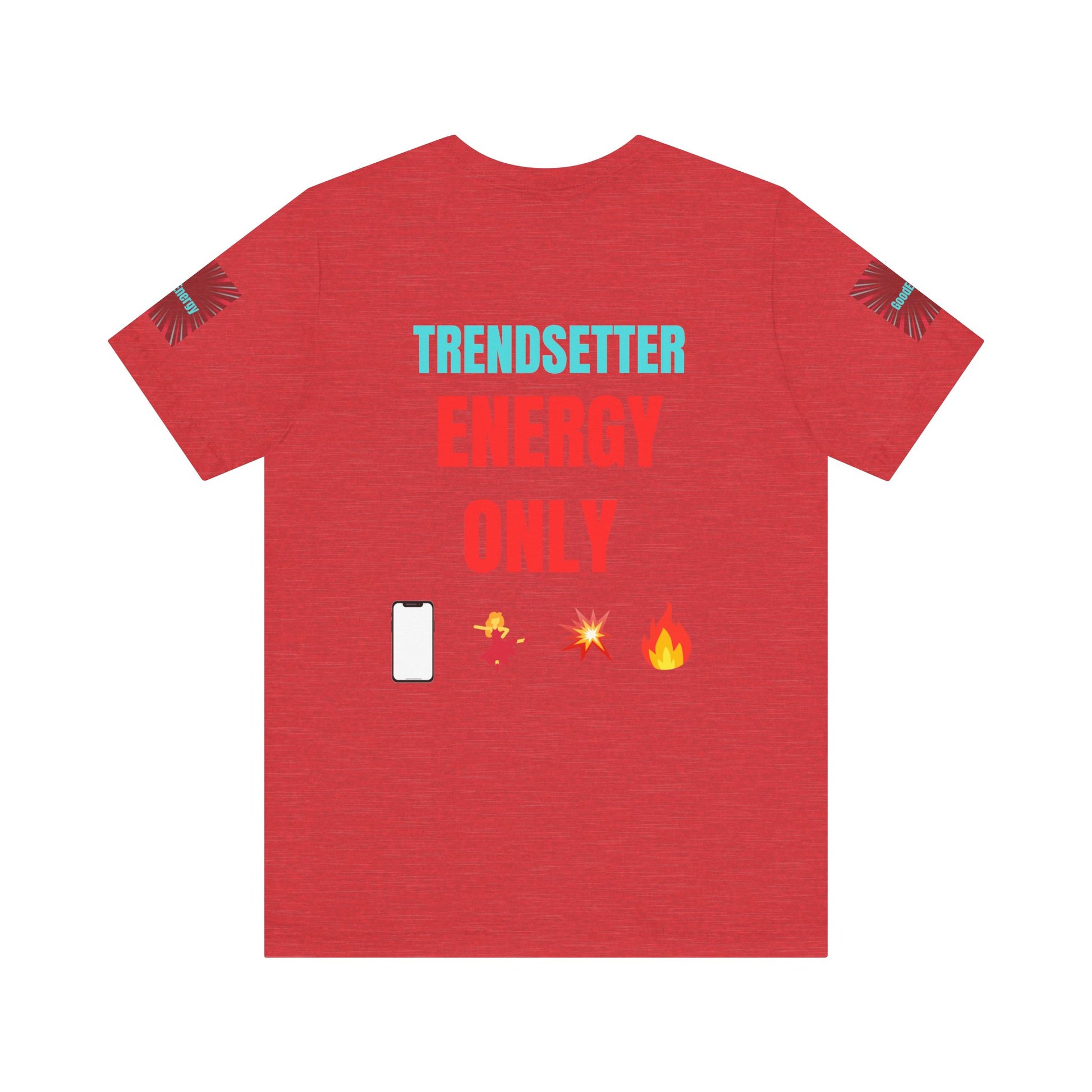 Trendy Unisex Tee, Trendsetter Energy Only Shirt, Cool Graphic Tee, Stylish Casual Wear, Gift for Fashion Lovers, Summer Vibes