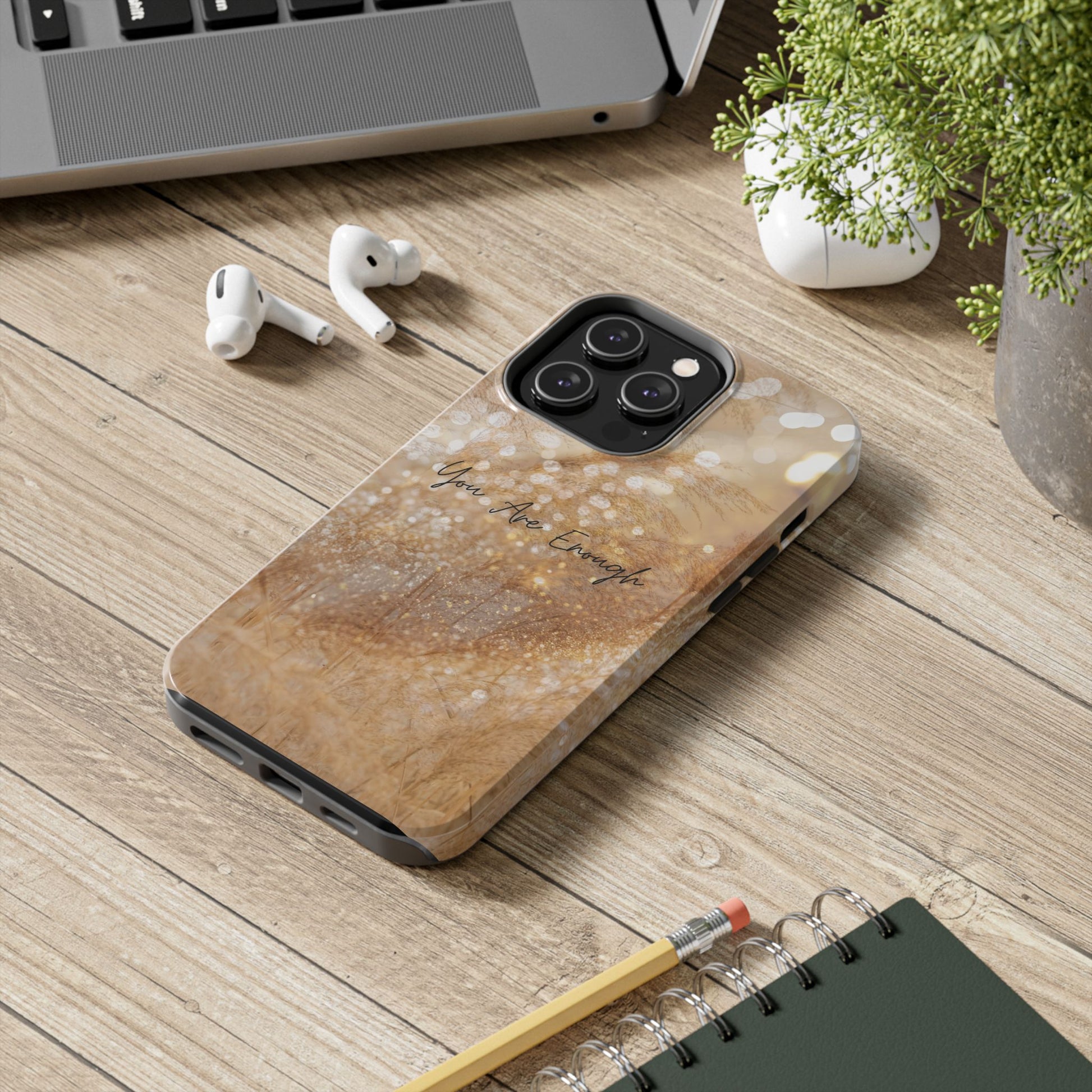 Inspirational Tough Phone Case – You Are Enough