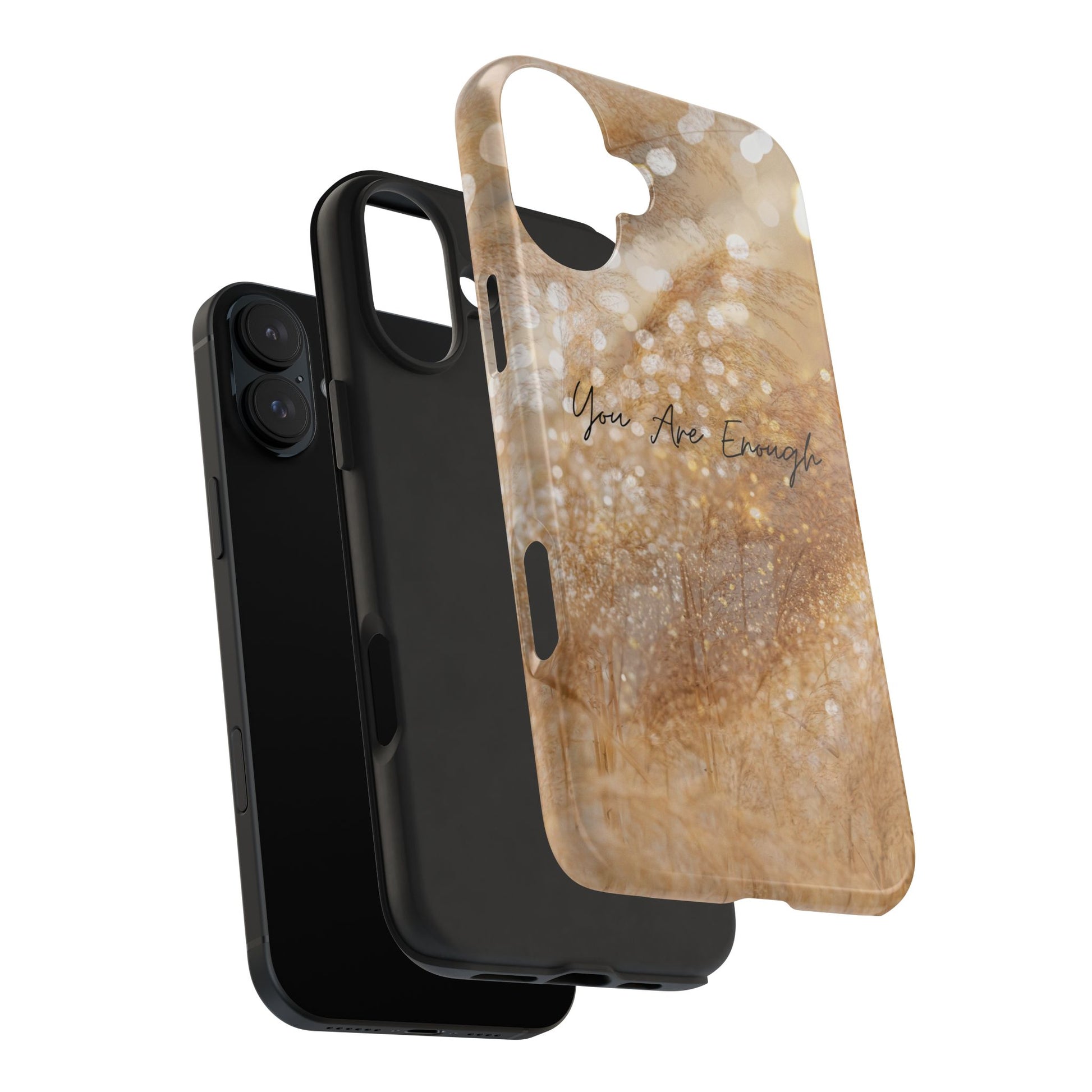 Inspirational Tough Phone Case – You Are Enough