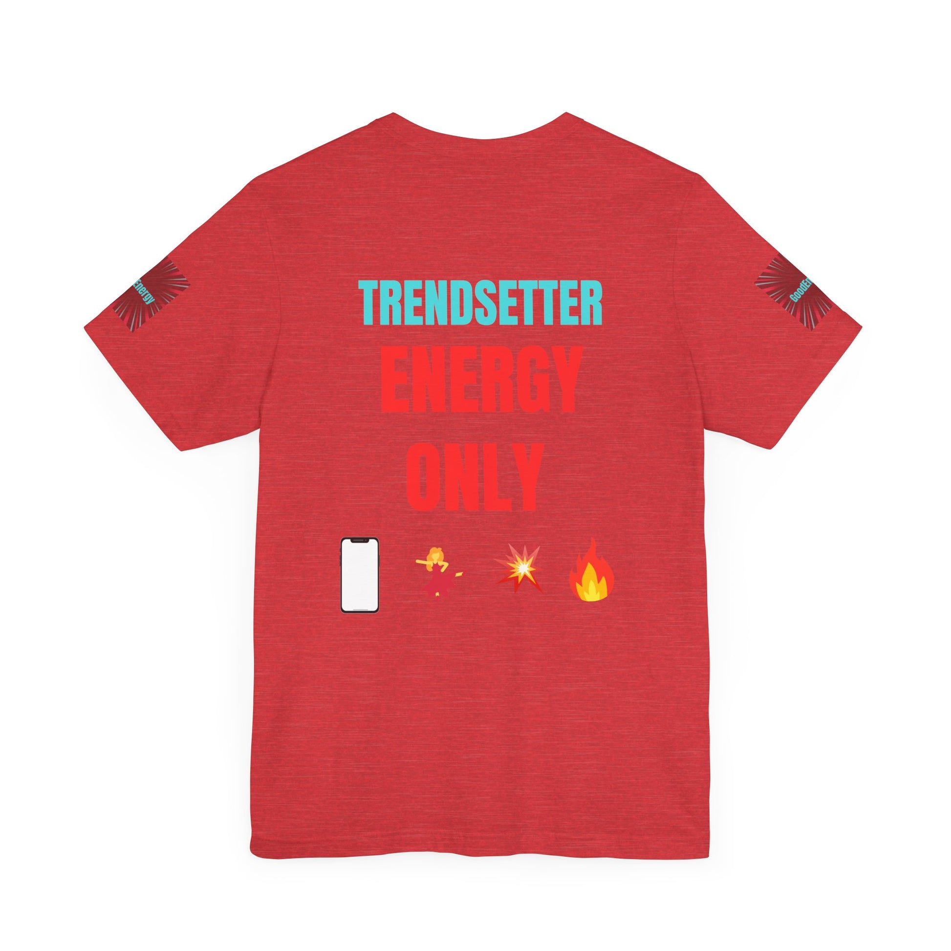Trendy Unisex Tee, Trendsetter Energy Only Shirt, Cool Graphic Tee, Stylish Casual Wear, Gift for Fashion Lovers, Summer Vibes