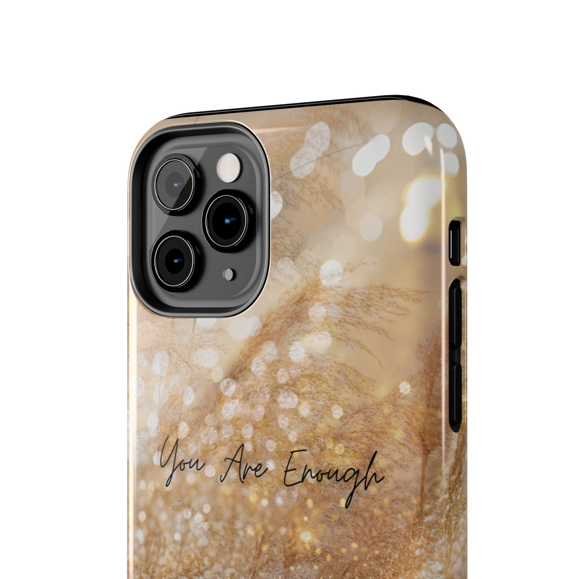 Inspirational Tough Phone Case – You Are Enough