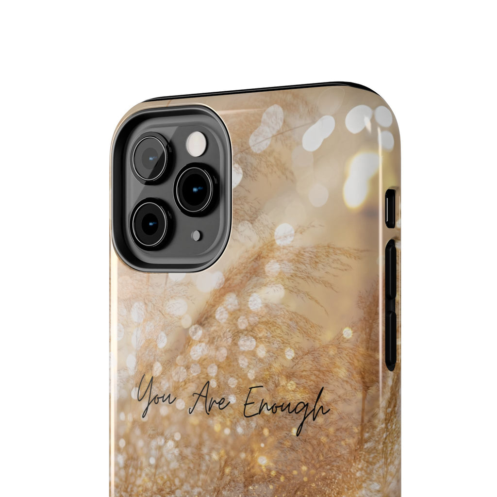 Inspirational Tough Phone Case – You Are Enough