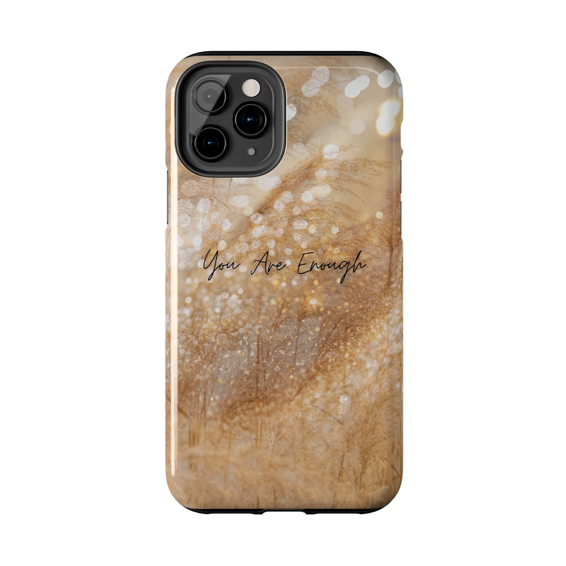 Inspirational Tough Phone Case – You Are Enough