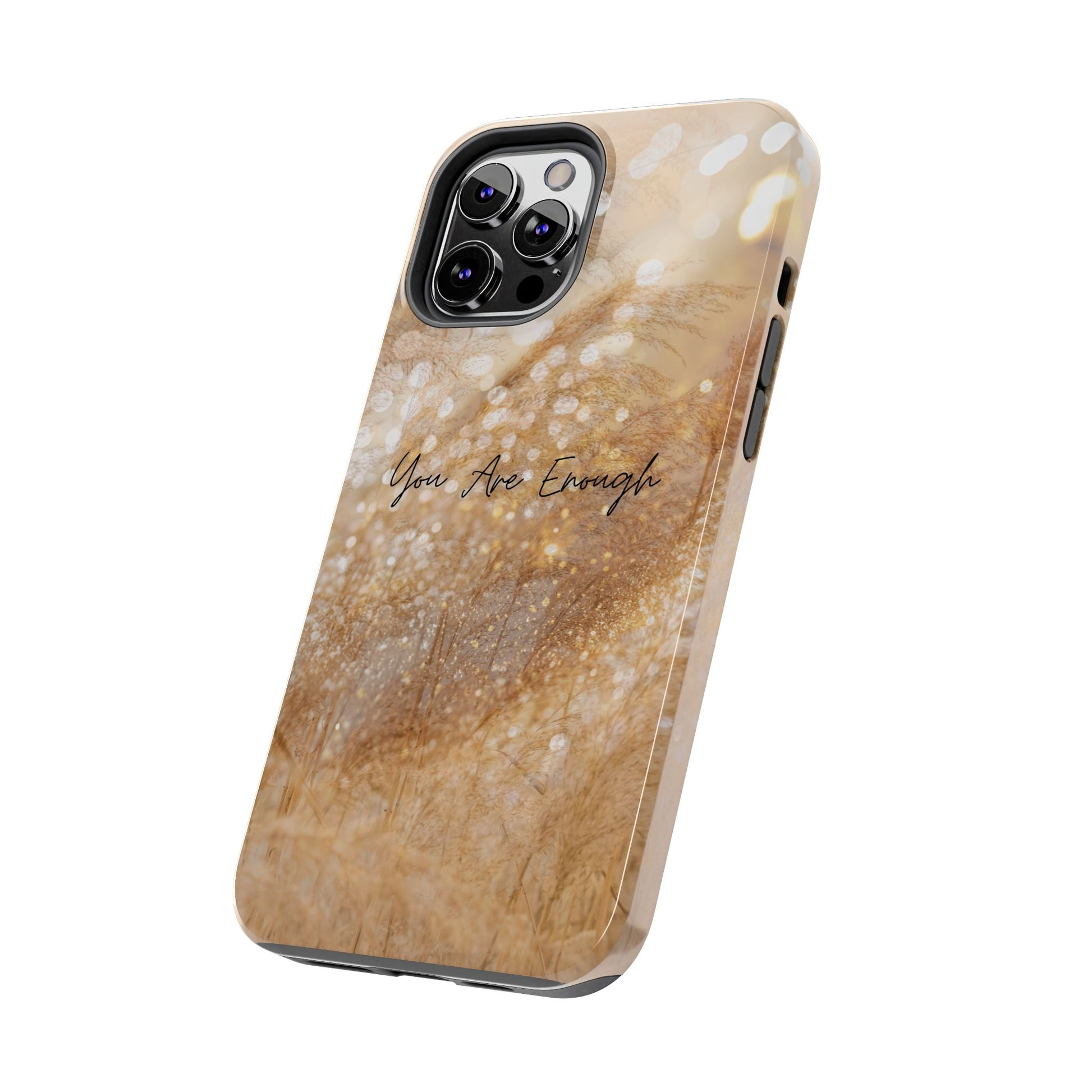 Inspirational Tough Phone Case – You Are Enough