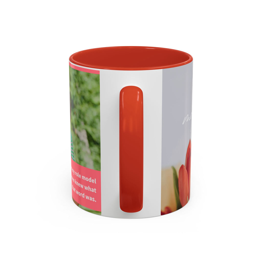Inspirational Mother's Day Coffee Mug - 11 & 15oz