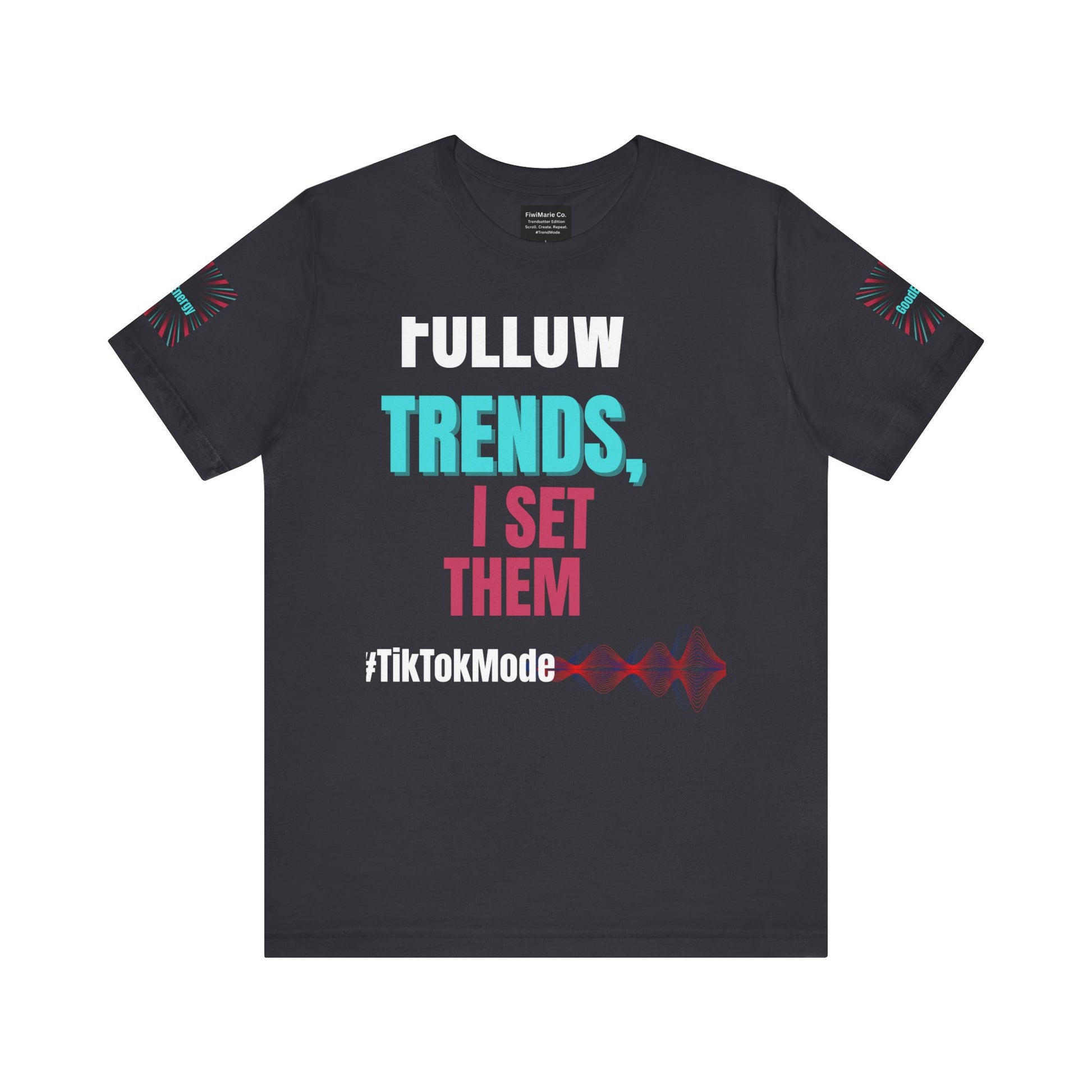 Trendy Unisex Tee, Trendsetter Energy Only Shirt, Cool Graphic Tee, Stylish Casual Wear, Gift for Fashion Lovers, Summer Vibes