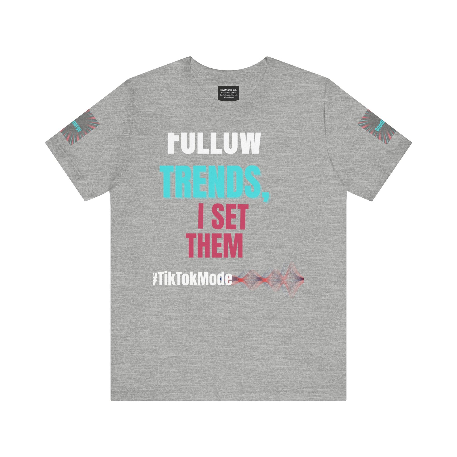 Trendy Unisex Tee, Trendsetter Energy Only Shirt, Cool Graphic Tee, Stylish Casual Wear, Gift for Fashion Lovers, Summer Vibes