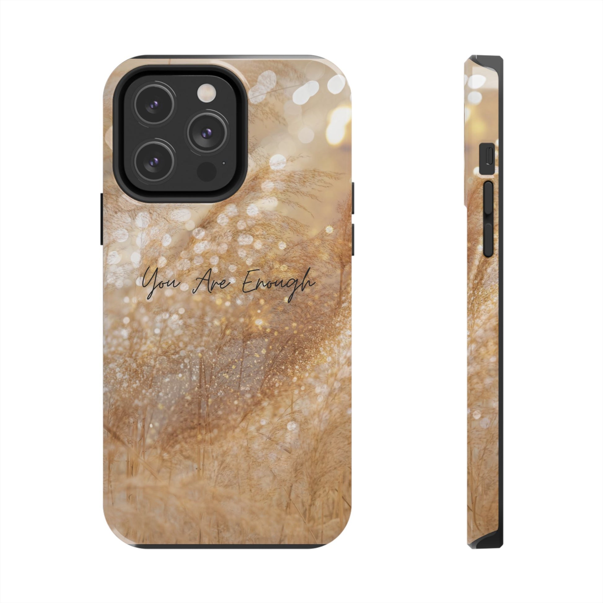 Inspirational Tough Phone Case – You Are Enough