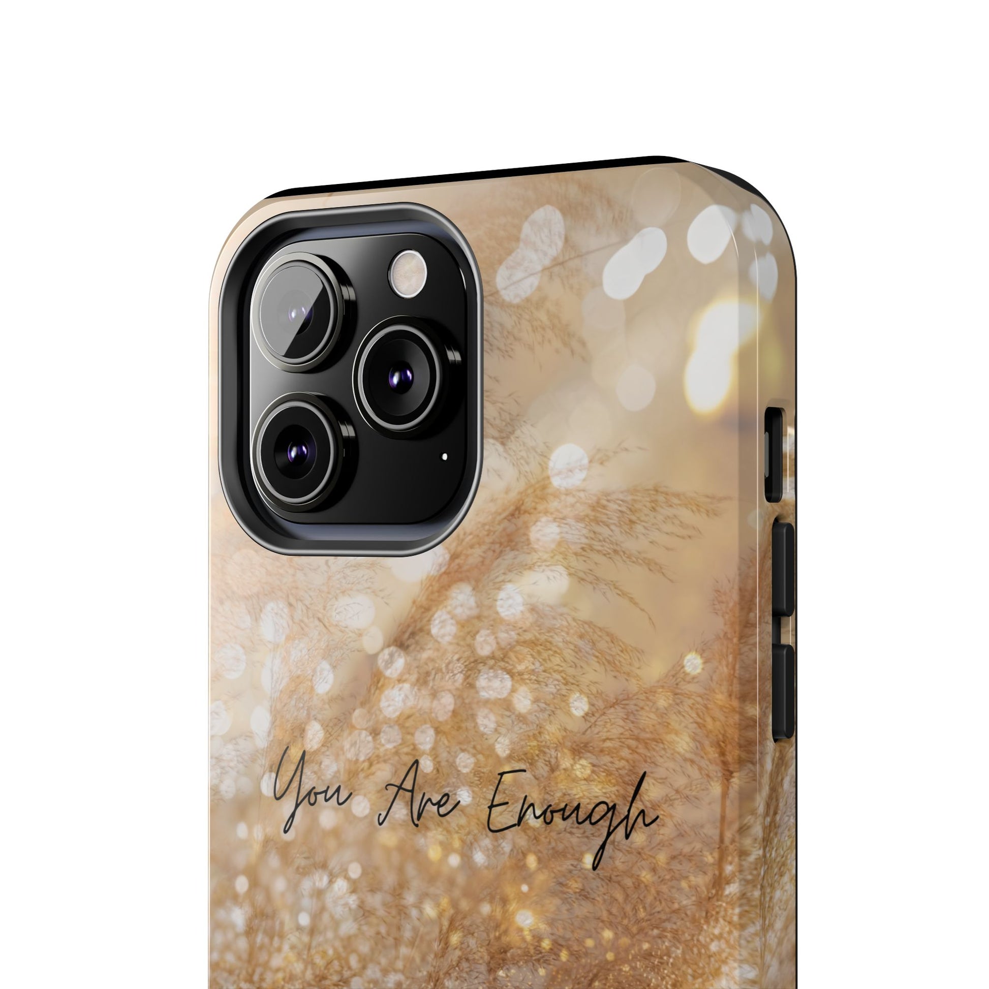 Inspirational Tough Phone Case – You Are Enough