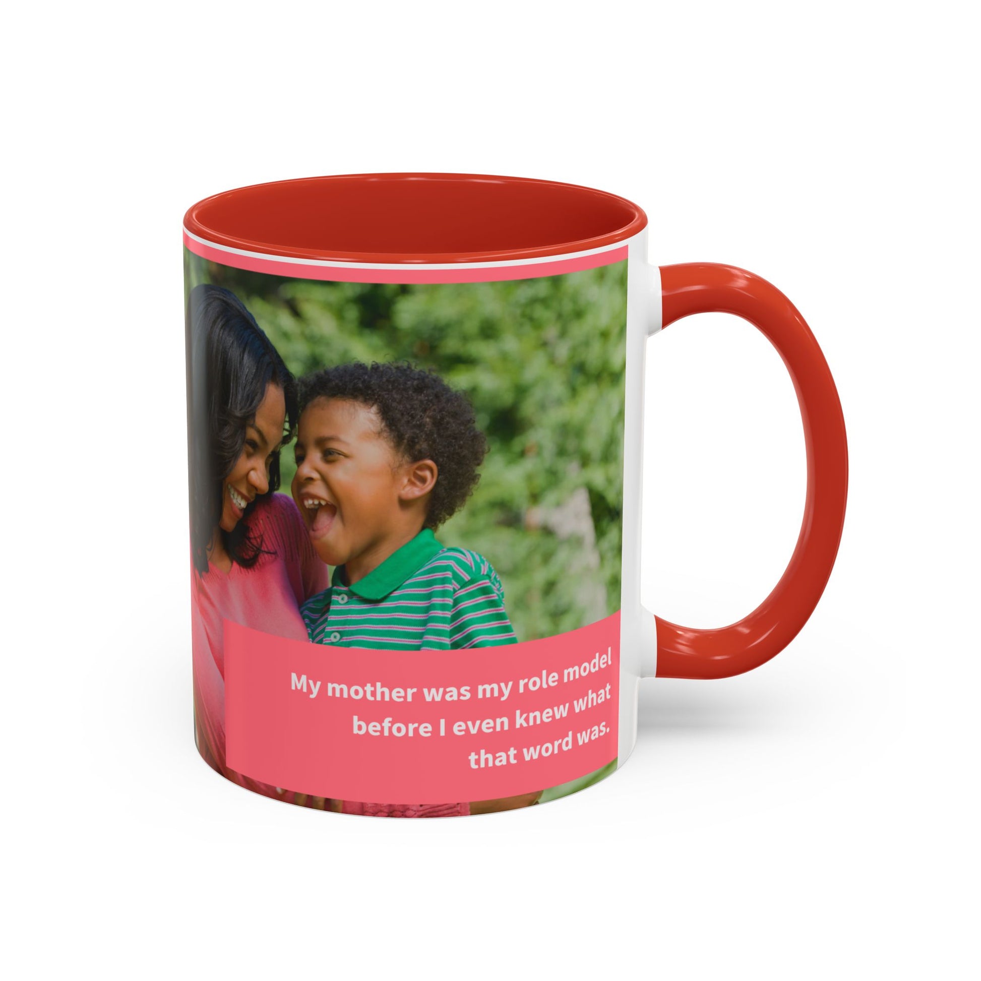 Inspirational Mother's Day Coffee Mug - 11 & 15oz