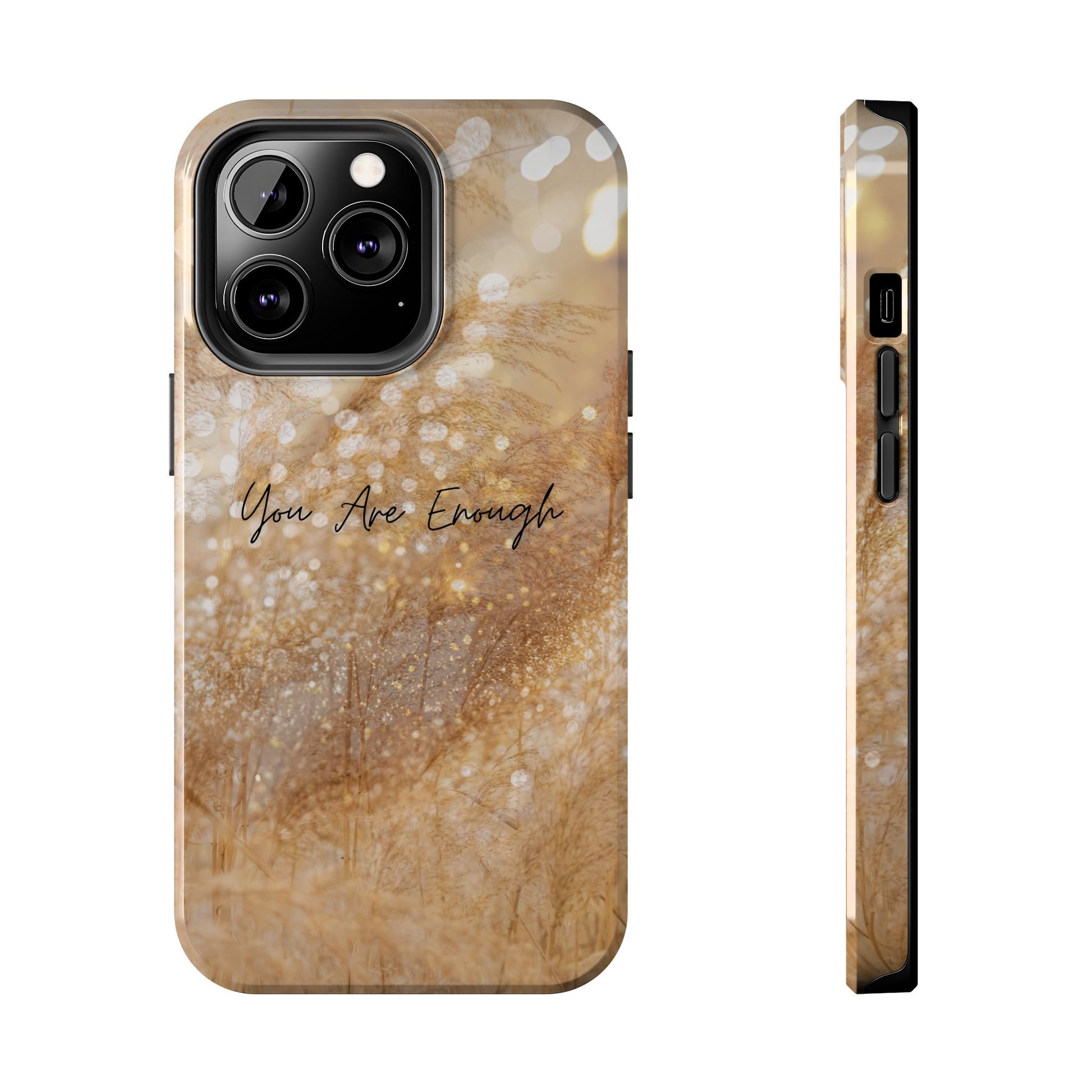 Inspirational Tough Phone Case – You Are Enough