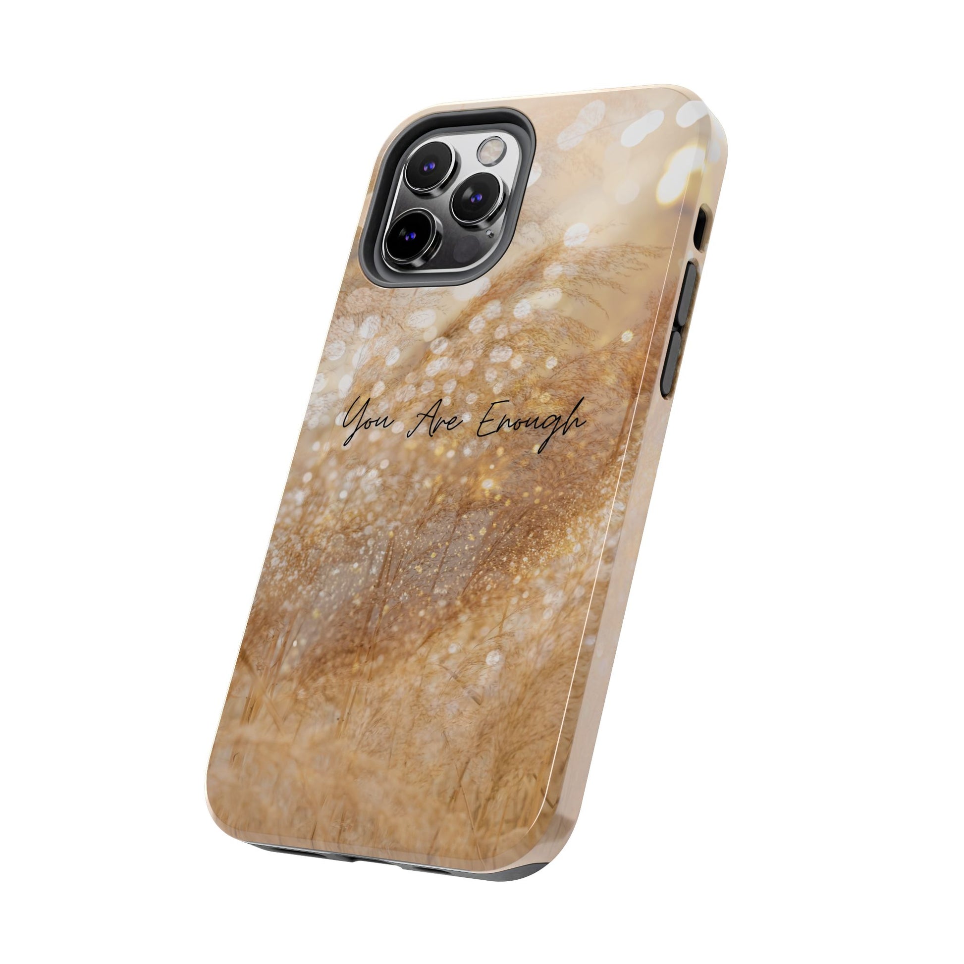 Inspirational Tough Phone Case – You Are Enough