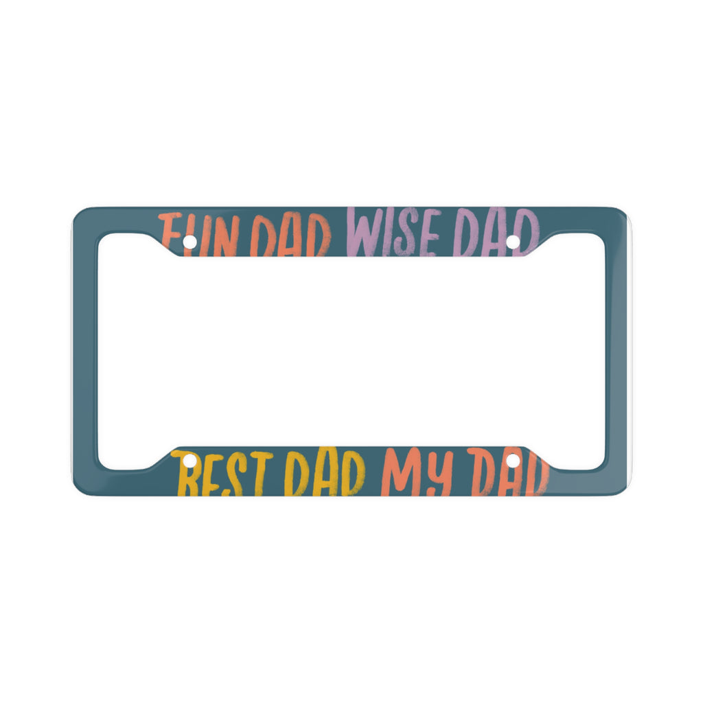 Colorful Dad License Plate Frame - Perfect Gift for Father's Day