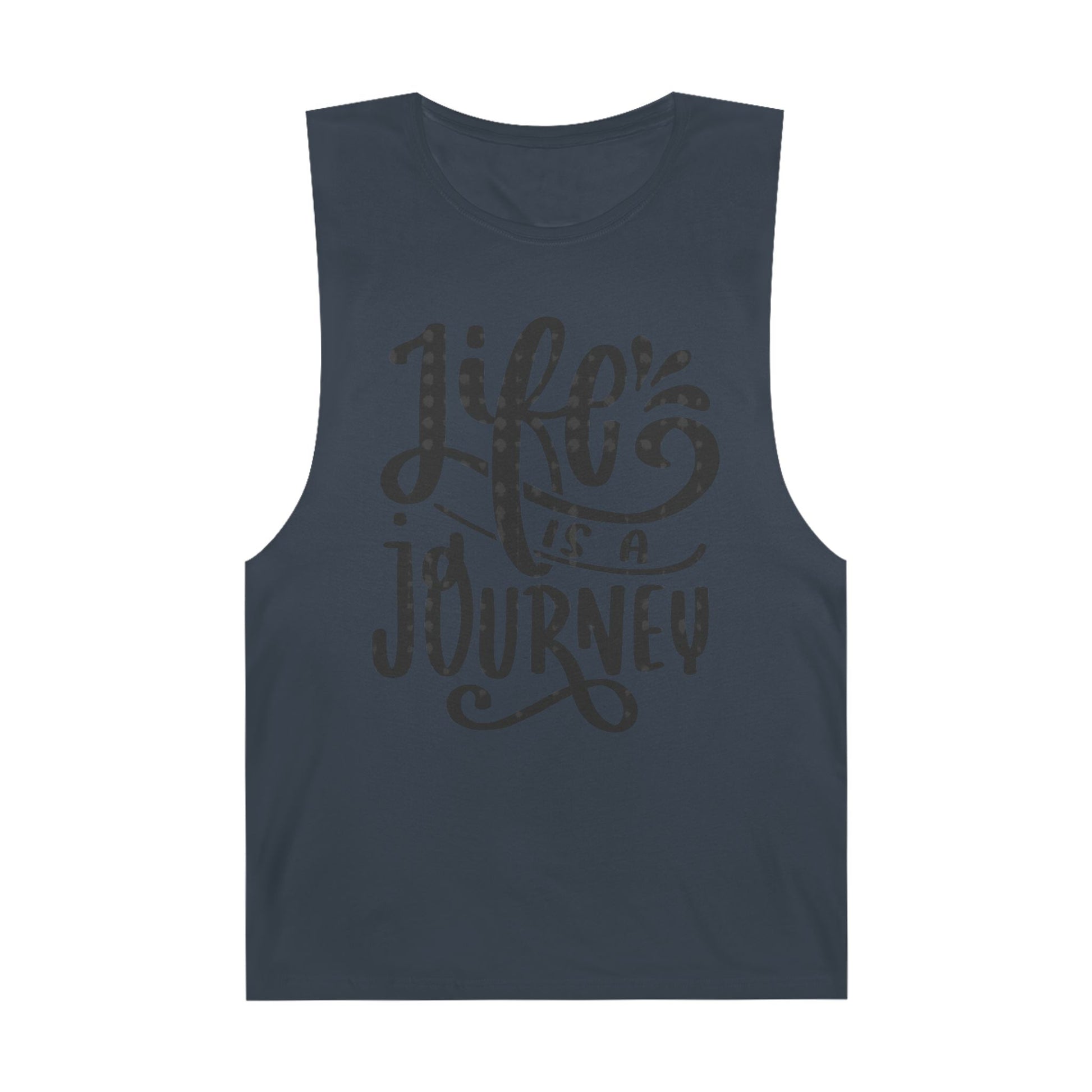 Inspirational Unisex Tank Top - 'Life is a Journey' & 'Things Change Around You'