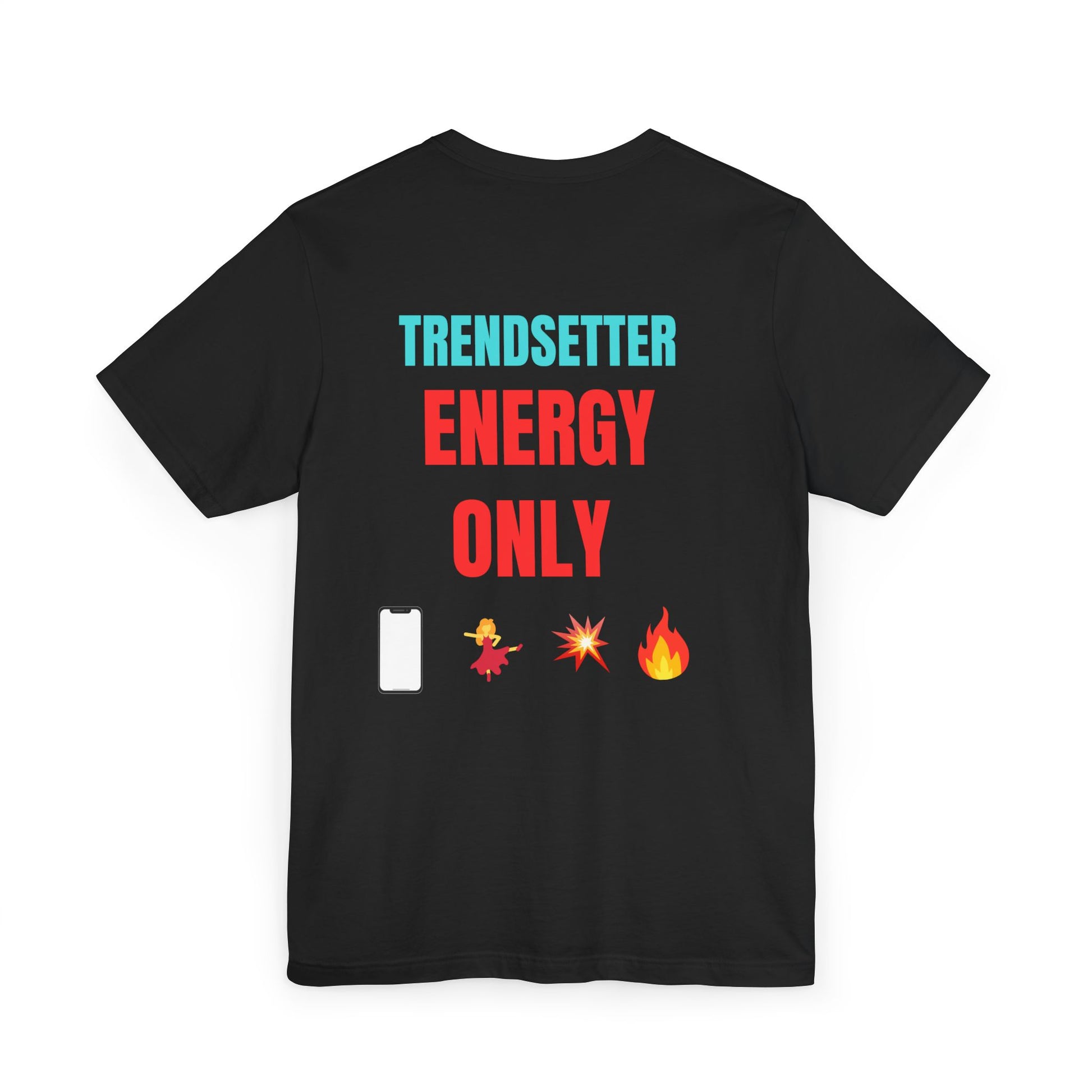 Trendy Unisex Jersey T-Shirt - 'Trends, I Set Them' | Trendsetter Energy Only